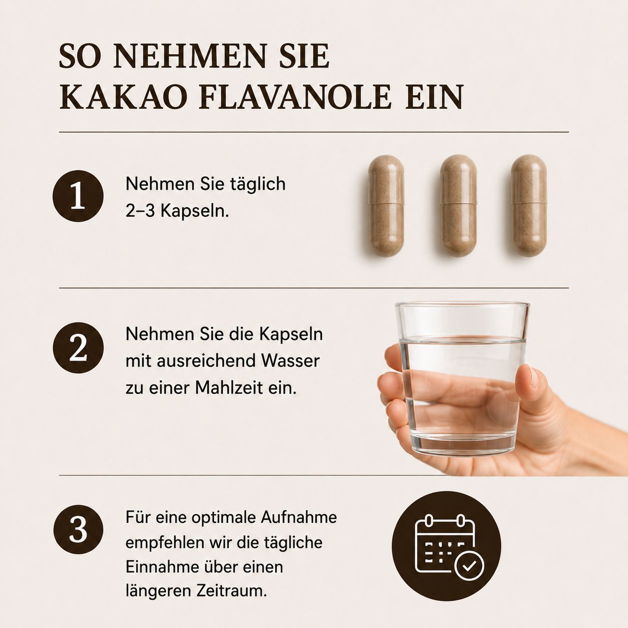 Anleitung zur Einnahme von Kakaoflanole Kapseln: 2-3 Kapseln täglich mit Wasser.