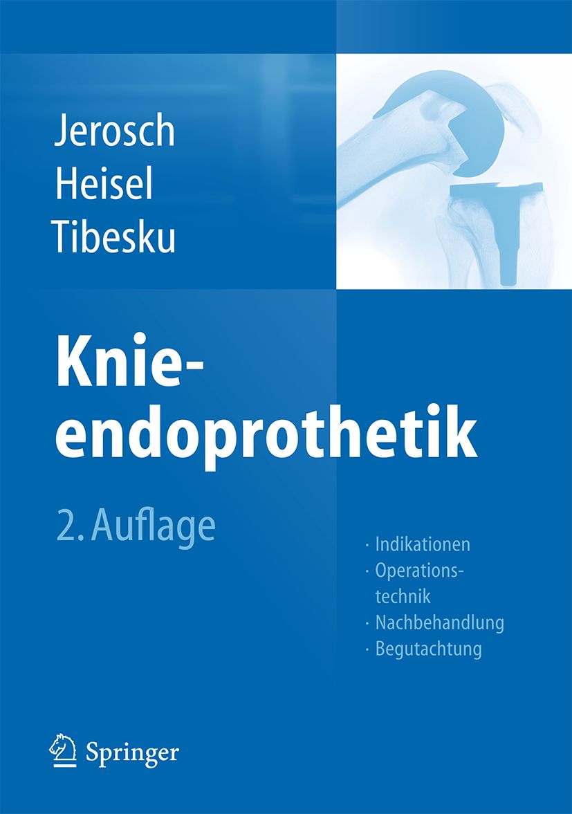 Buch "Knieendoprothetik", 2. Auflage. Autoren: Jerosch, Heisel, Tibesku. Verlag Springer. Blaue Titelseite mit Knie-Illustration.