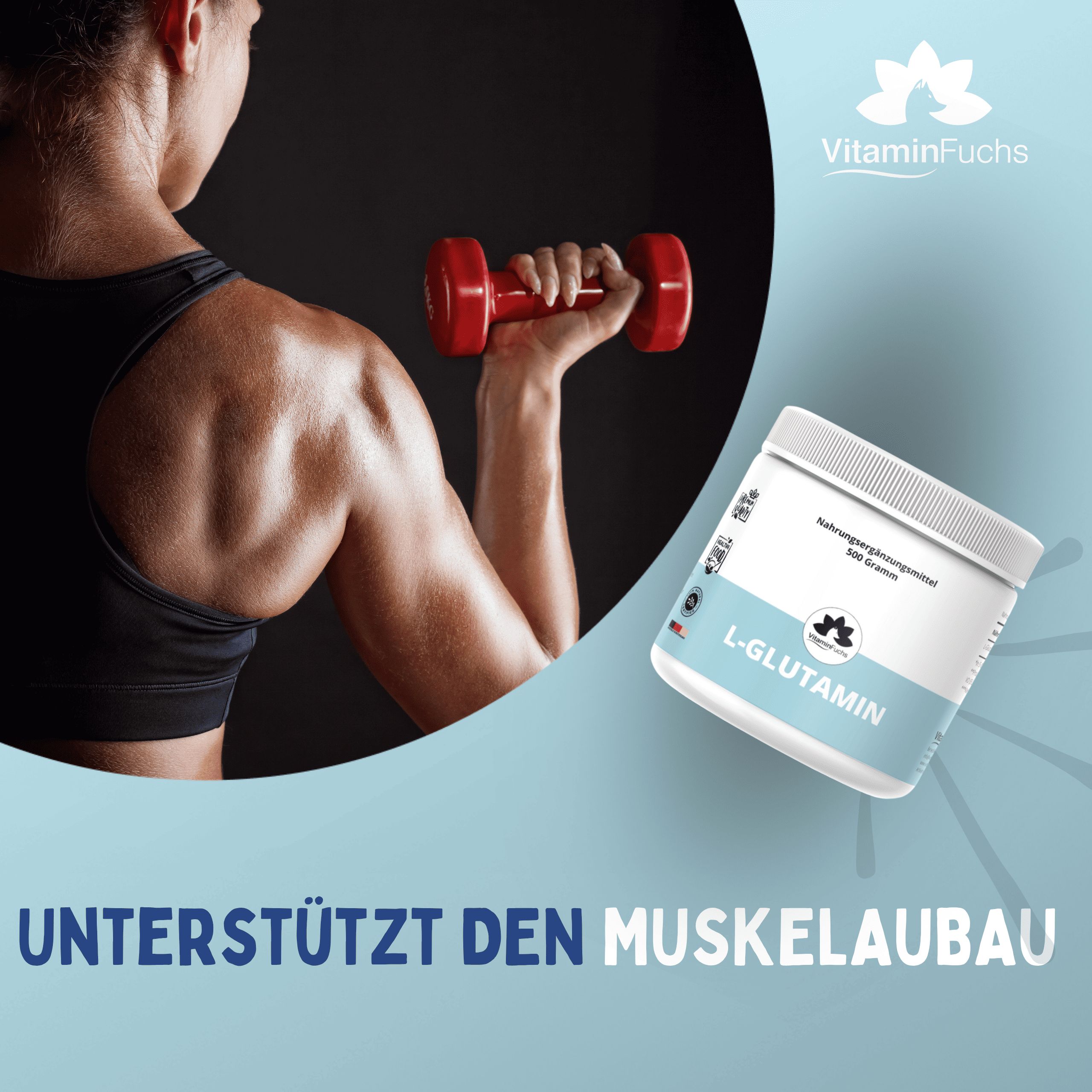 Frau mit Hantel. Im Hintergrund ein weißer Supplement-Pulver-Behälter mit blauem Etikett. Text: L-Glutamin.
