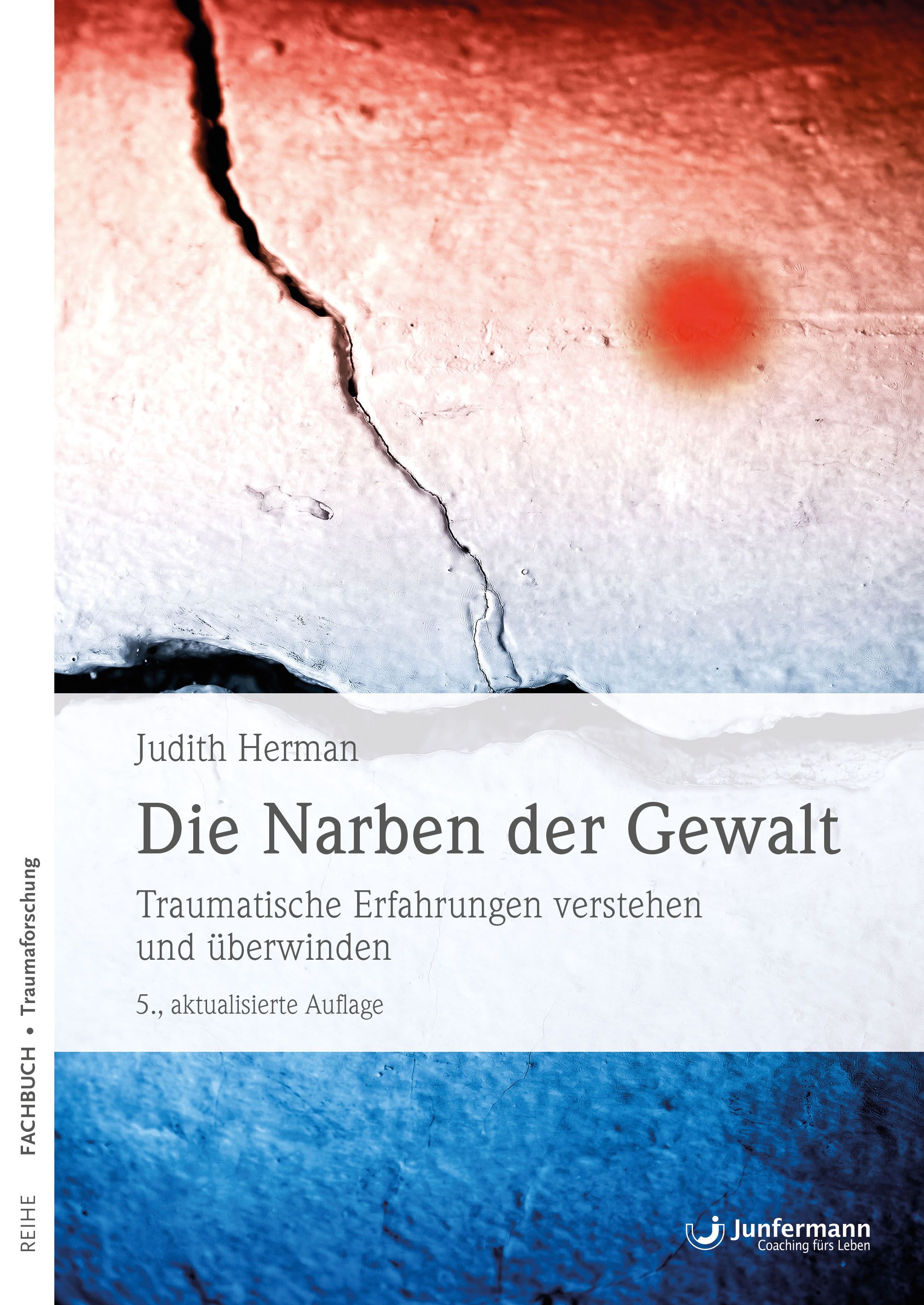 Buchcover: "Die Narben der Gewalt". Titel, Autorin Judith Herman. Hintergrund: Riss in einer Oberfläche mit rotem Fleck.