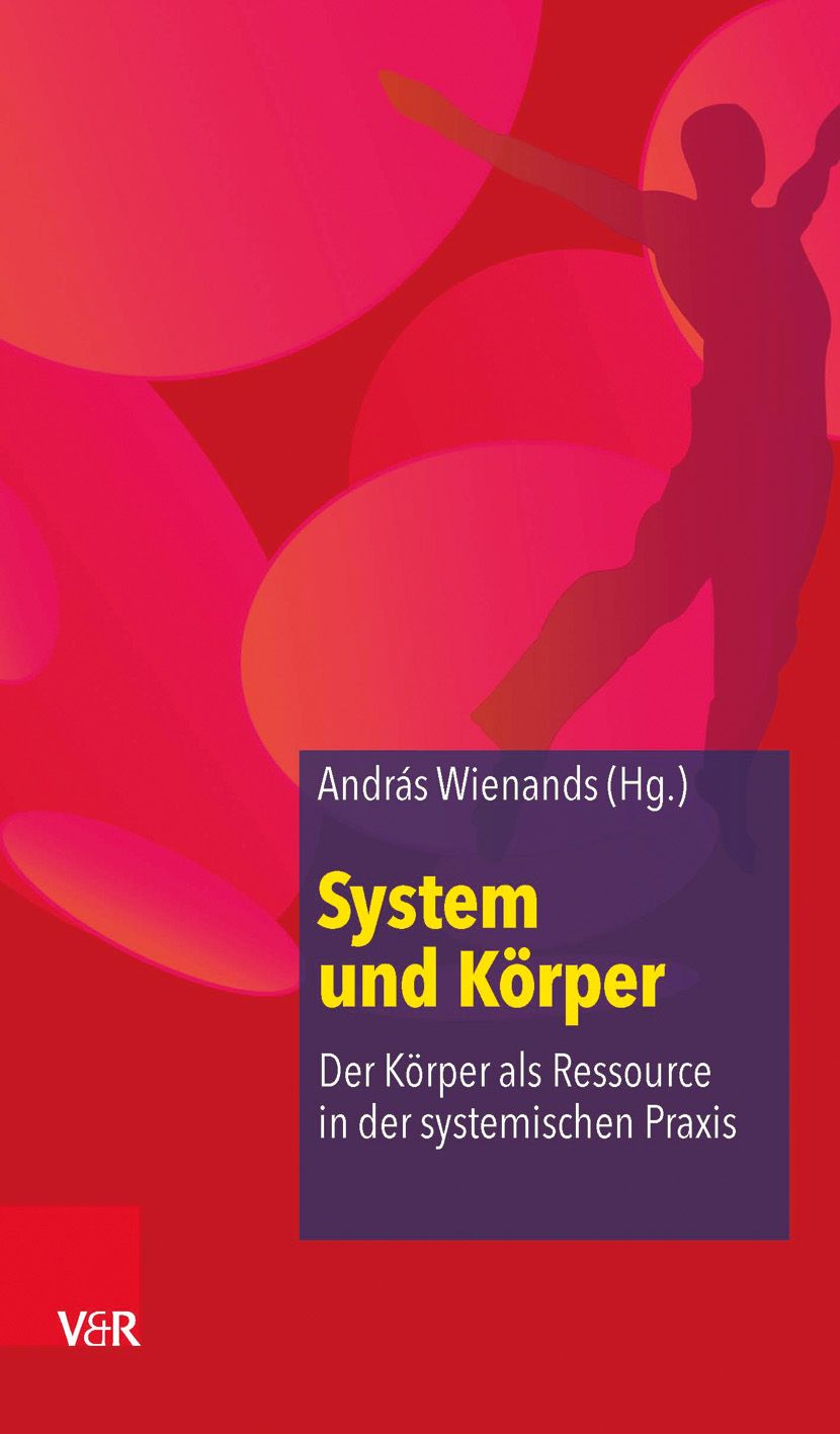 Buchcover mit Titel "System und Körper". Autor: András Wienands. Hintergrund: rote und rosa Kreise. Verlag: V&R.