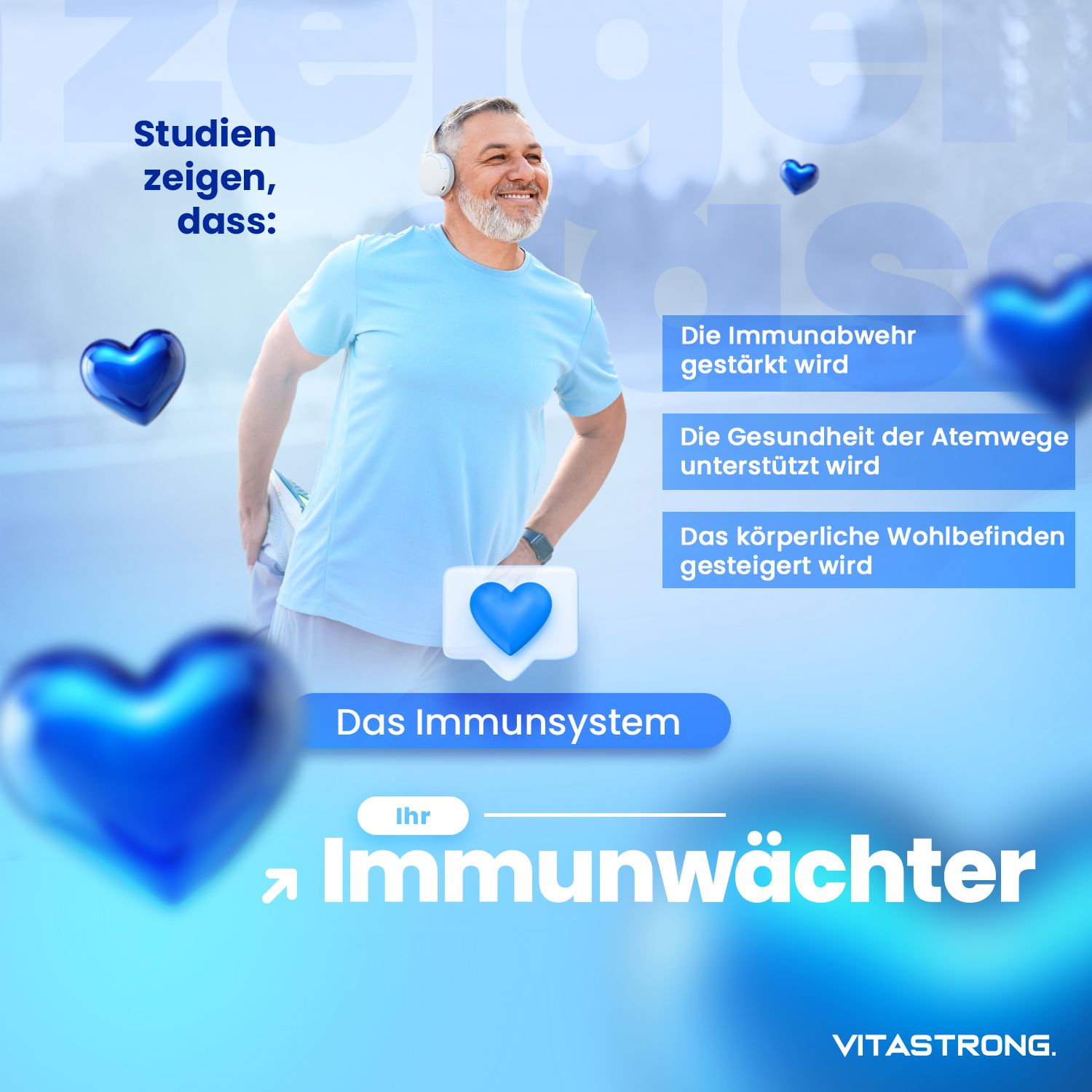 Mann joggt. Text: Studien zeigen, dass: stärkt das Immunsystem. Vitastrong. Blaue Herzen.