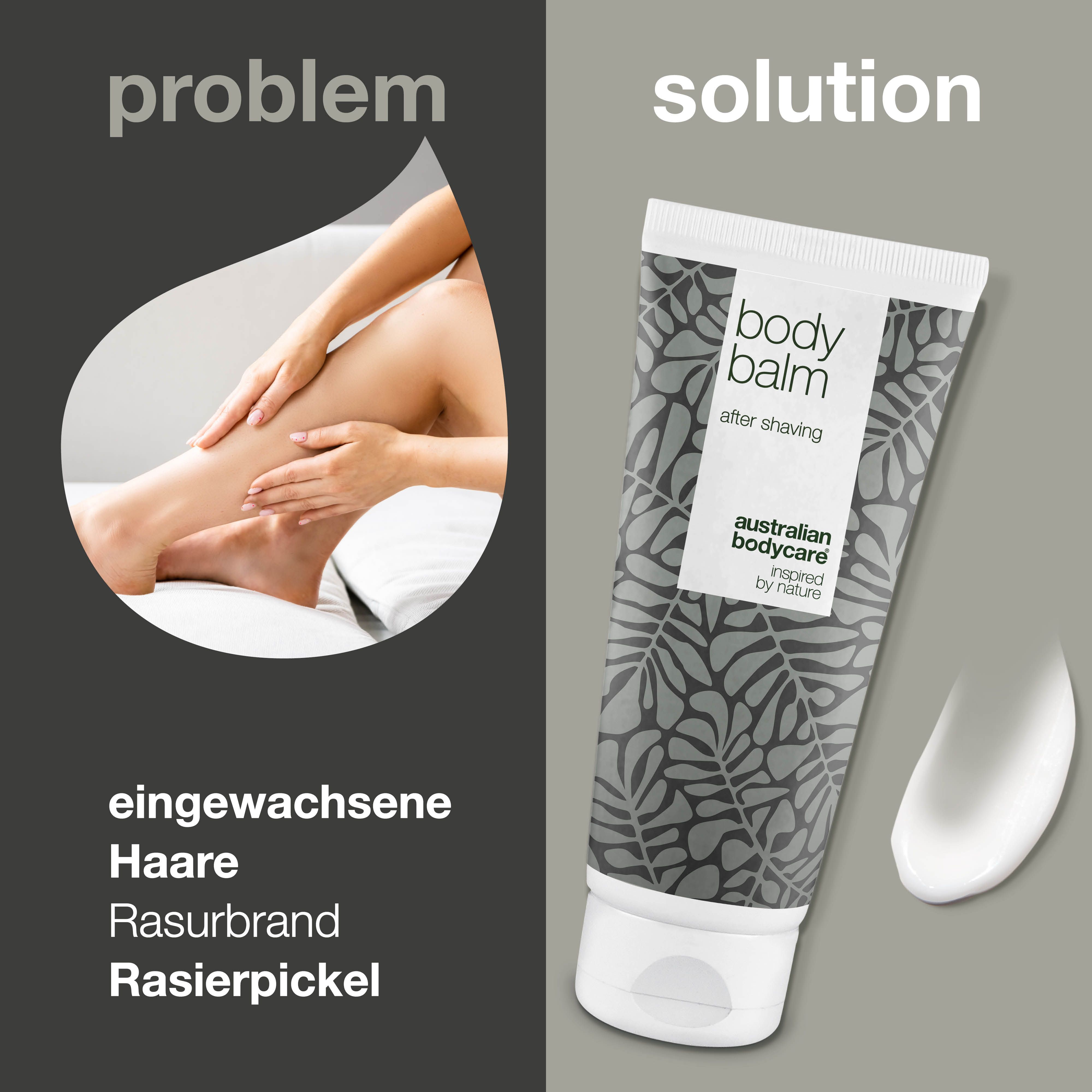 Vergleich: Problem und Lösung. Links: Bein mit Rasurbrand. Rechts: Tube After Shave Balsam. Aufschrift: Body Balm, Australian Bodycare.