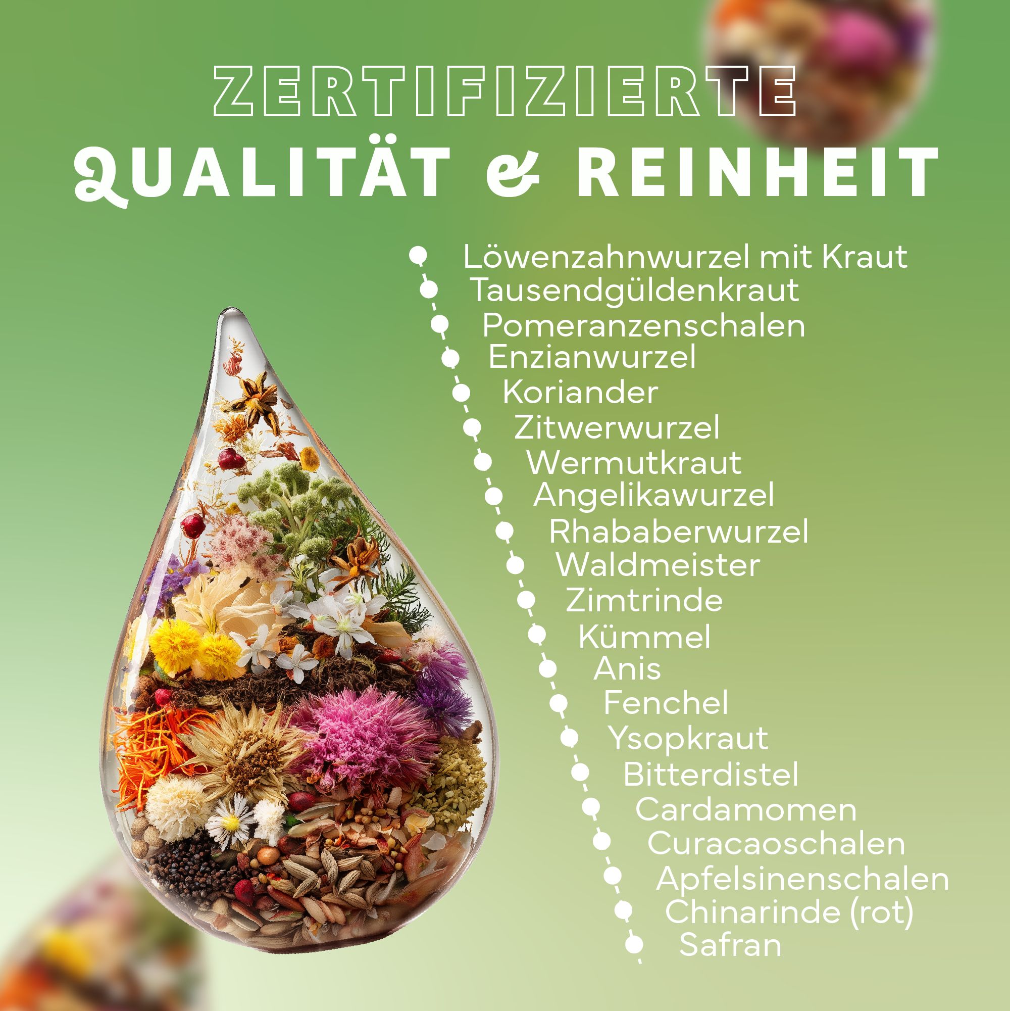 Tropfenförmige Darstellung mit verschiedenen Kräutern und Blüten. Text: Zertifizierte Qualität & Reinheit. Auflistung von Kräutern.