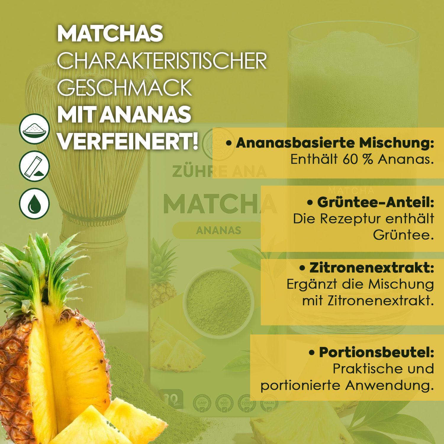 ZÜHRE ANA  Matcha Tee mit Ananasaroma