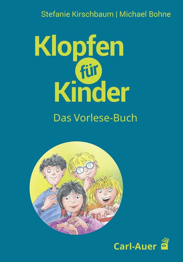 Buchcover mit Titel "Klopfen für Kinder". Illustration von Kindern in einem Kreis. Autoren: Stefanie Kirschbaum, Michael Bohne. Verlag: Carl-Auer.
