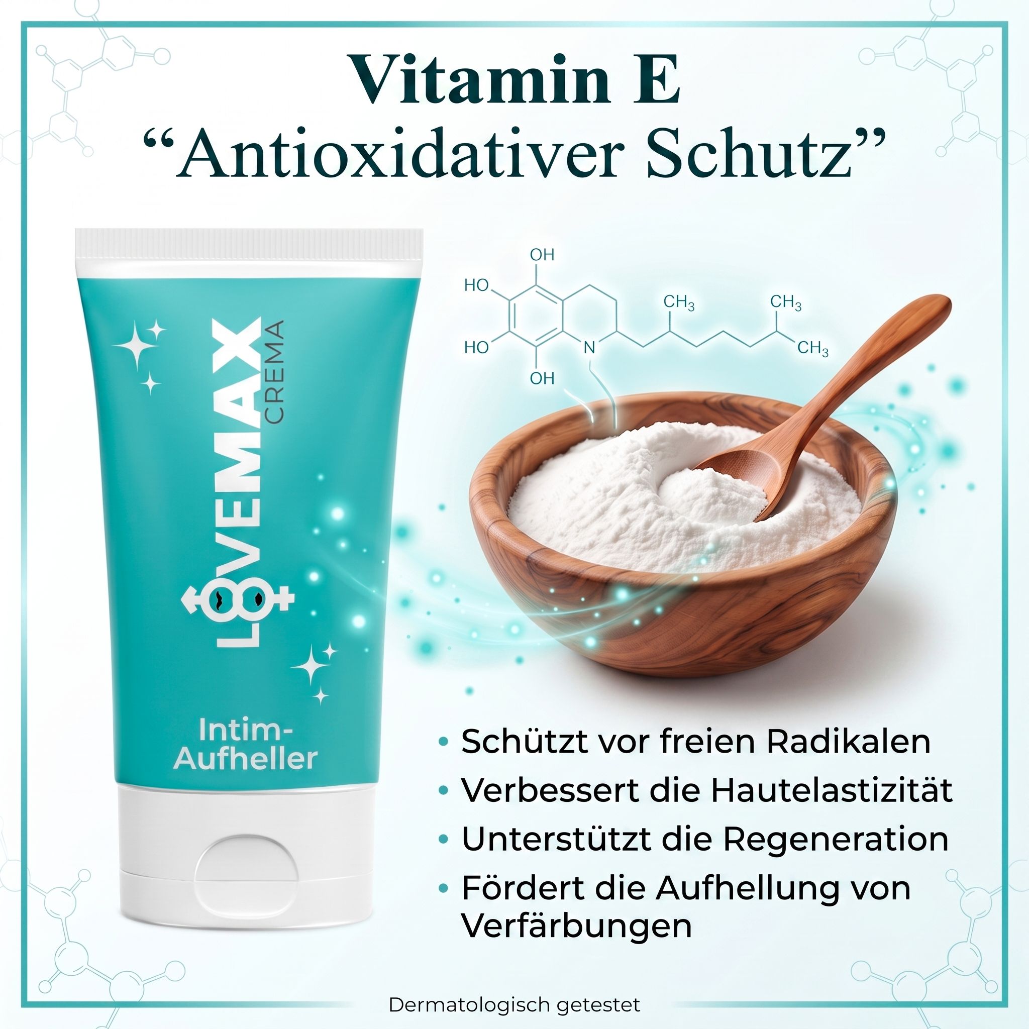 LOVEMAX Creme Tube neben einer Schale mit Vitamin E Pulver und chemischer Strukturformel.
