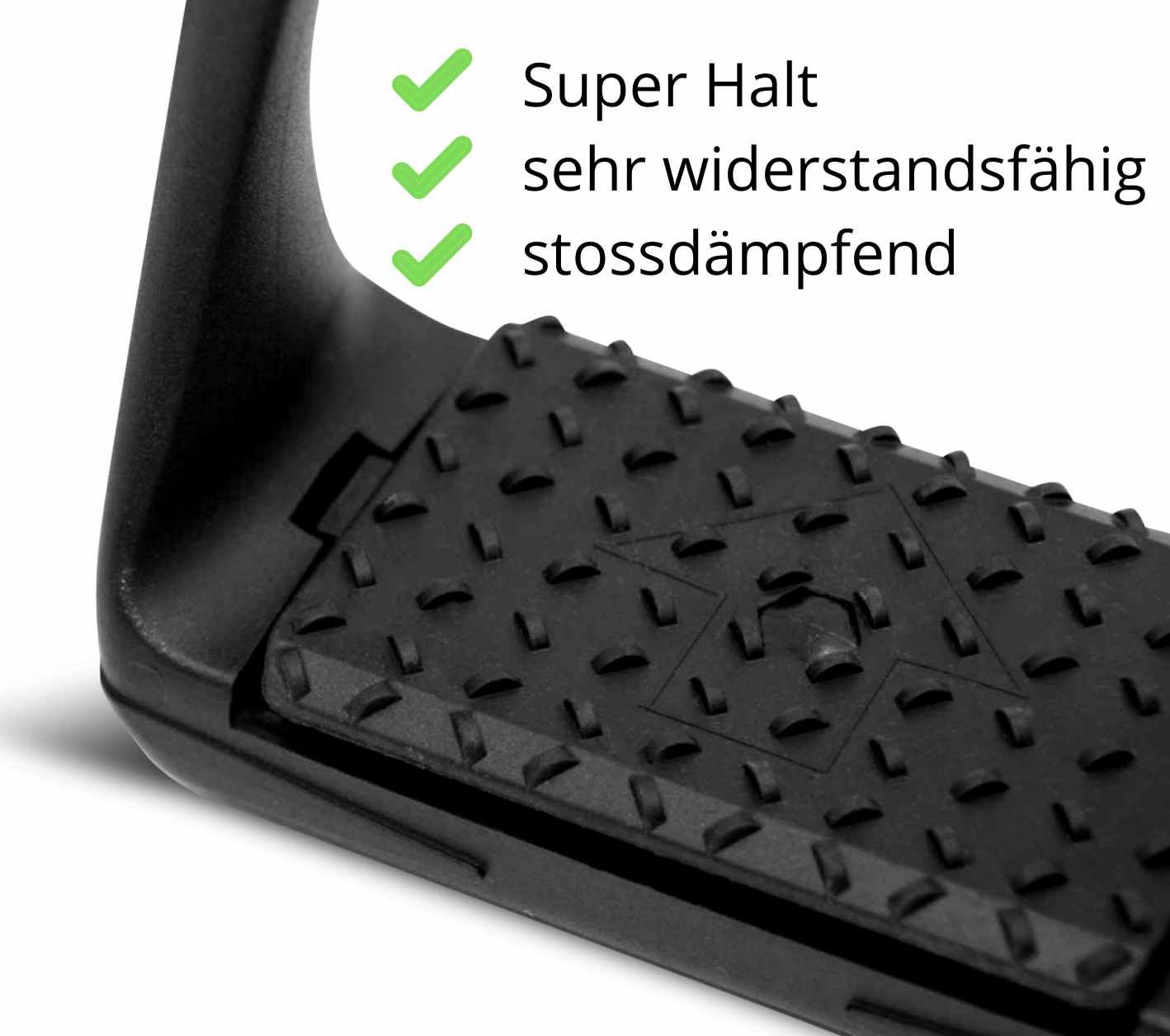 Nahaufnahme eines schwarzen Steigbügels. Text: "Super Halt, sehr widerstandsfähig, stossdämpfend".