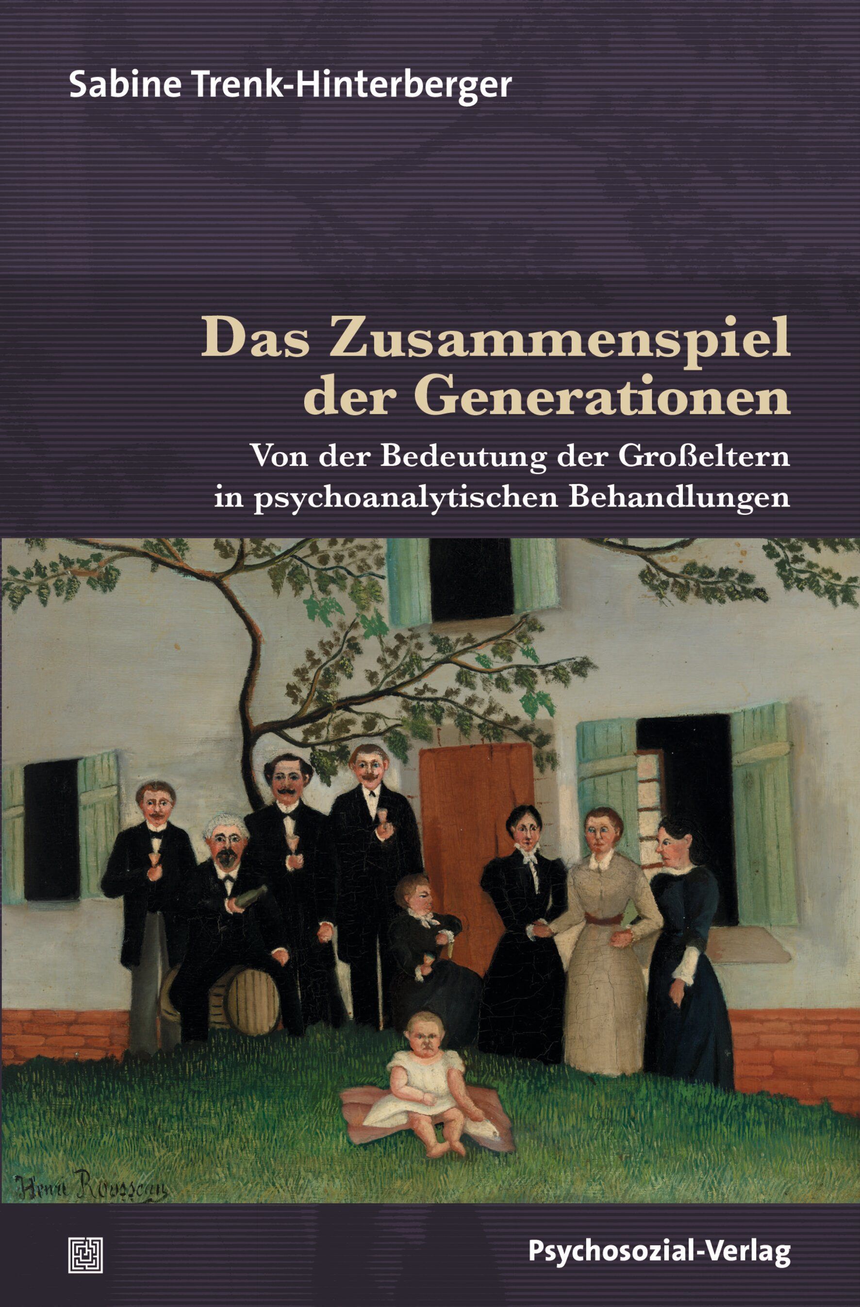 Buchcover: "Das Zusammenspiel der Generationen". Autorin: Sabine Trenk-Hinterberger. Verlag: Psychosozial-Verlag. Illustration einer Familie.