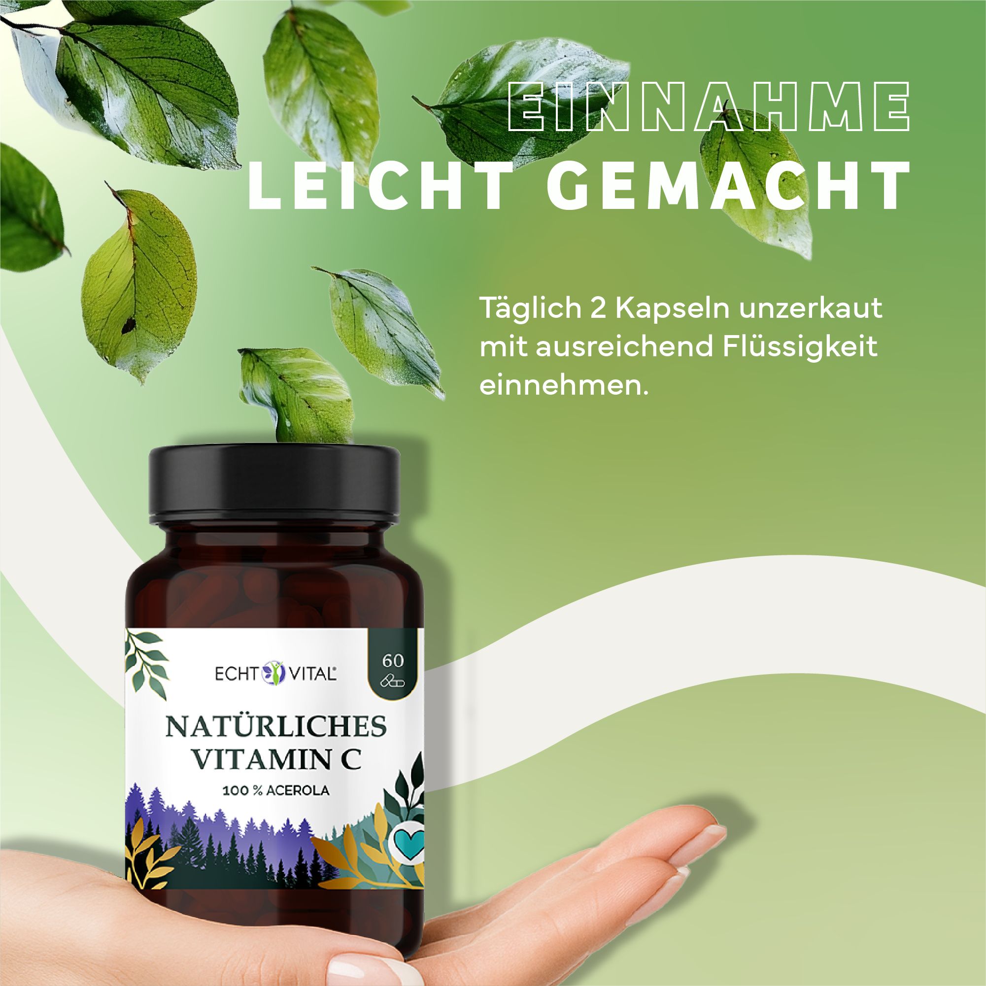 Braune Glasflasche mit schwarzem Deckel, gehalten von einer Hand. Aufschrift: Echt Vital, Natürliches Vitamin C, 100% Acerola. Text: Einnahme leicht gemacht.
