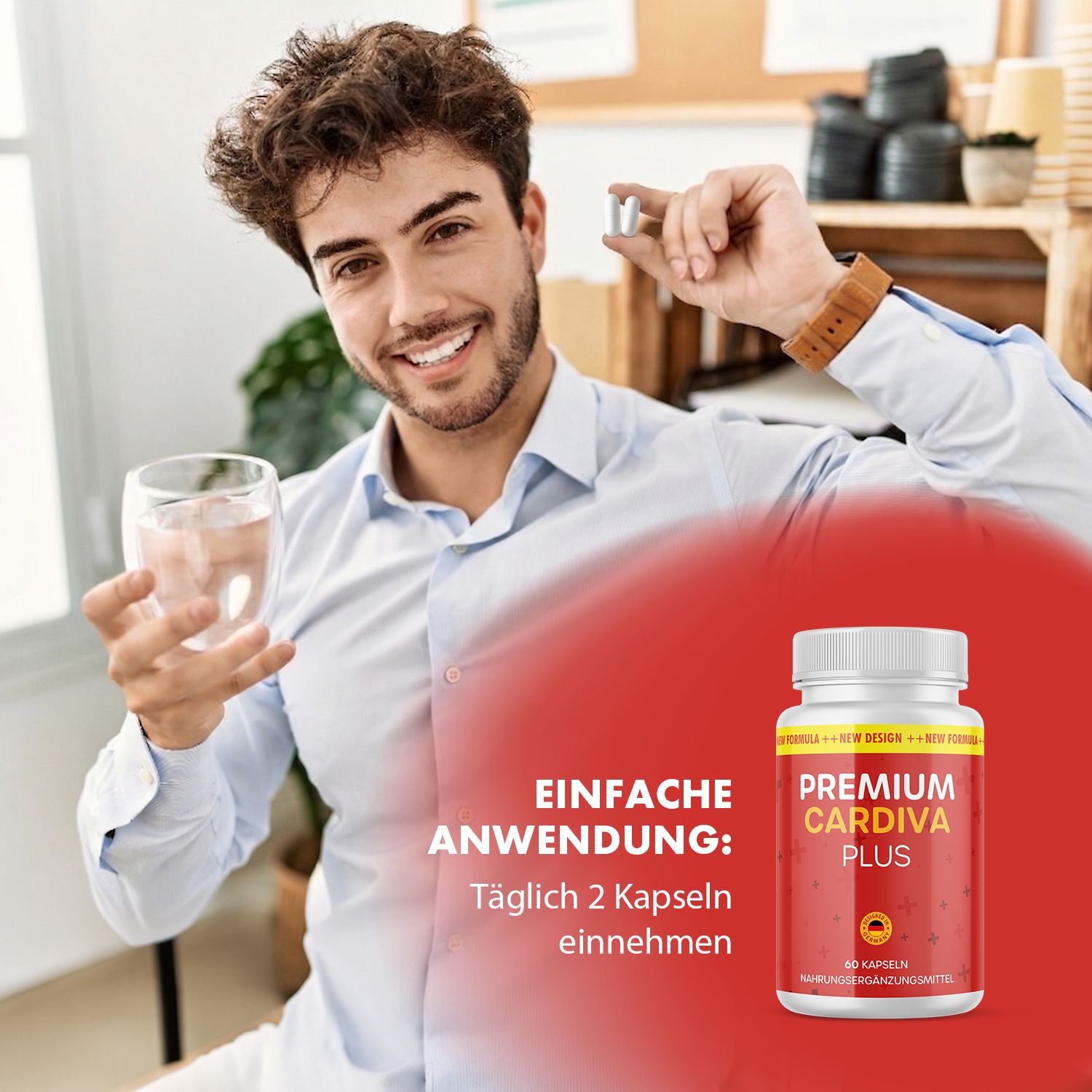 Mann hält Kapsel und Glas Wasser. Flasche mit rotem Etikett: PREMIUM CARDIVA PLUS. Text: EINFACHE ANWENDUNG: Täglich 2 Kapseln einnehmen.