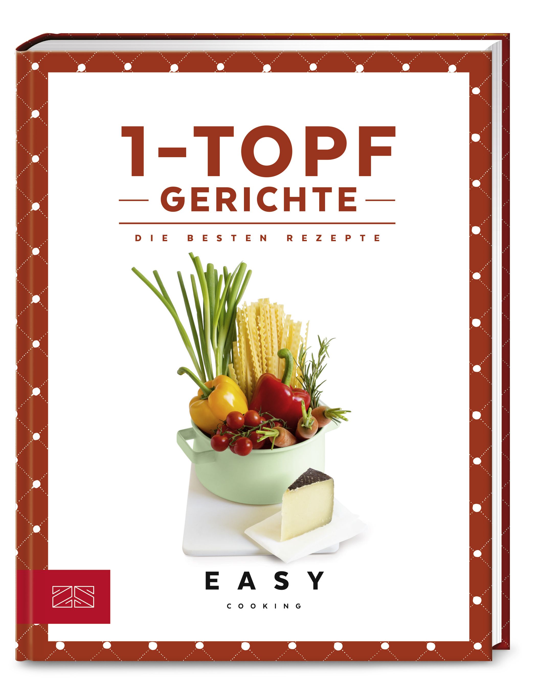 Kochbuch mit dem Titel "1-Topf-Gerichte". Auf dem Cover sind Gemüse, Nudeln und Käse in einem Topf abgebildet. Der Titel ist in Großbuchstaben geschrieben.