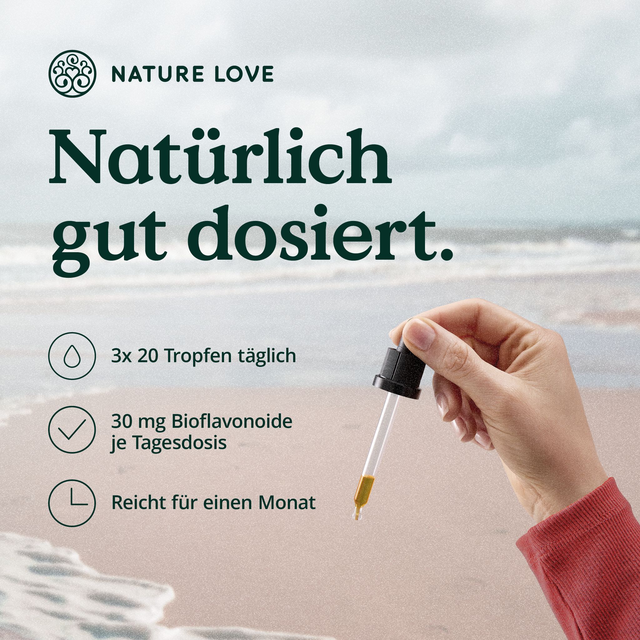 Hand hält Pipette mit Flüssigkeit. Text: "Natürlich gut dosiert". Symbole: Tropfen, Häkchen, Uhr. Marke: NATURE LOVE®.