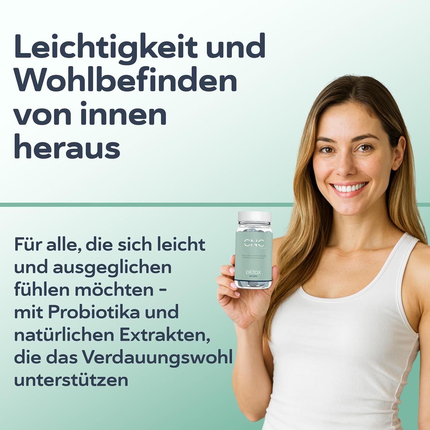Frau hält eine Flasche CNC DETOX und lächelt. Text: Leichtigkeit und Wohlbefinden von innen heraus.