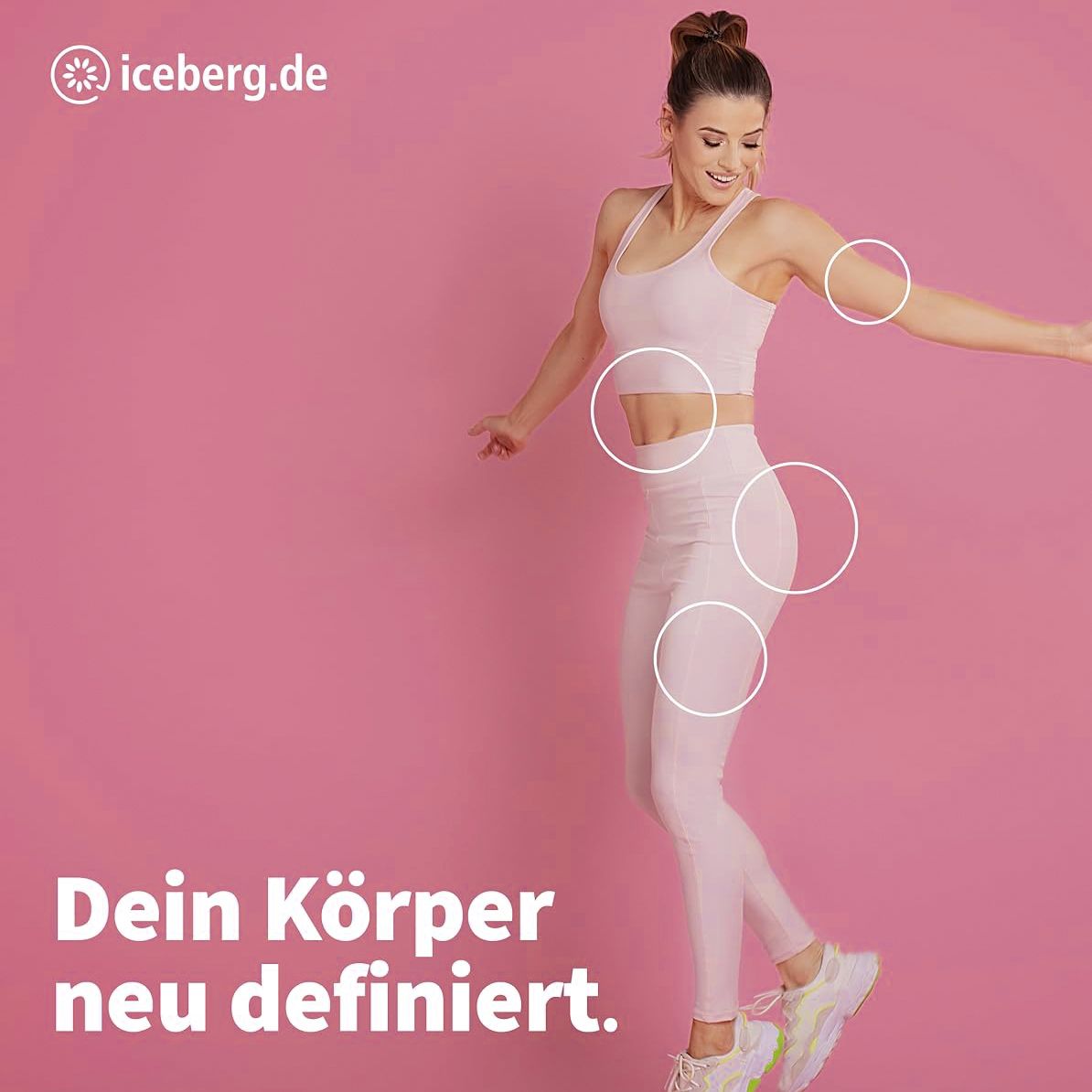 Frau in Sportkleidung springt. Pinker Hintergrund. Kreise markieren Arme, Bauch und Oberschenkel. Text: Dein Körper neu definiert.