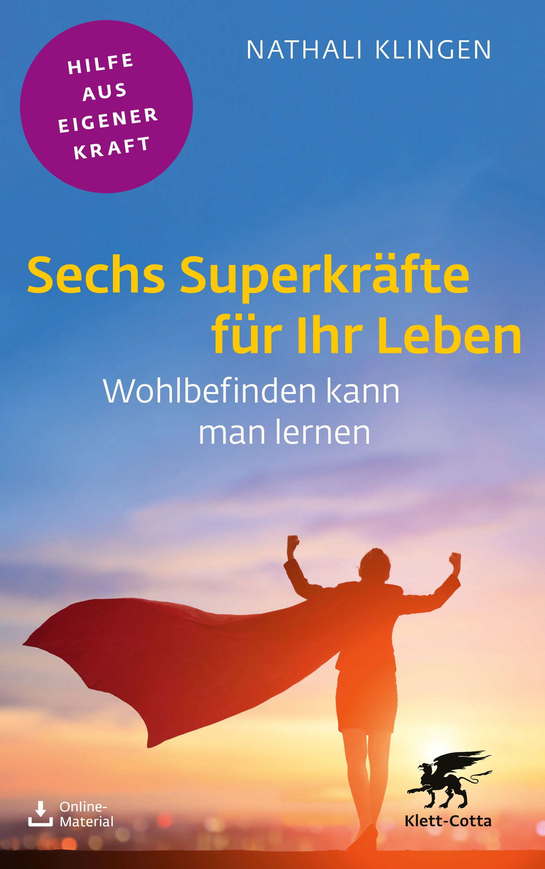 Buchcover mit Titel "Sechs Superkräfte für Ihr Leben". Person mit rotem Umhang vor Sonnenuntergang.