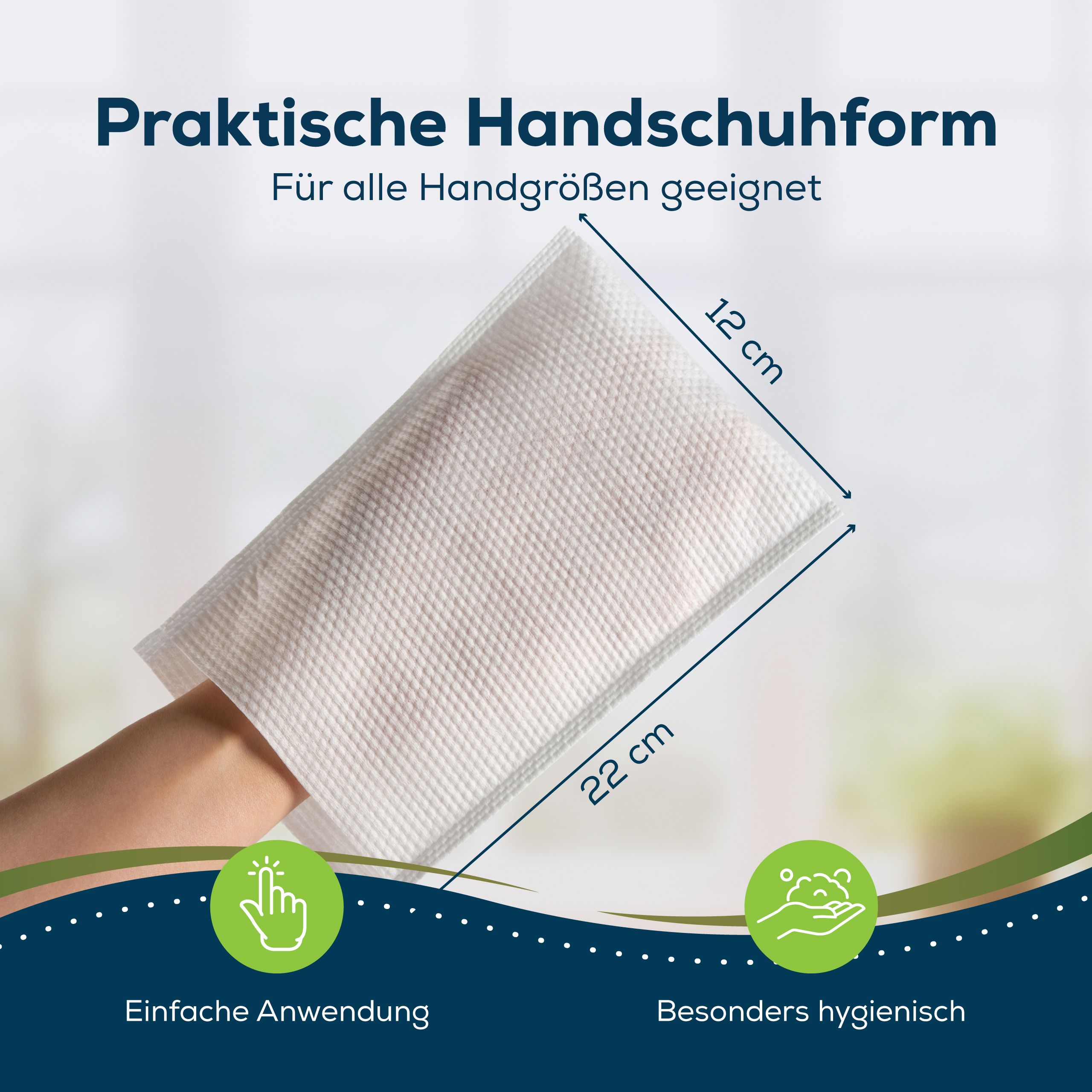 Weißer Waschhandschuh, 22x12 cm, in der Hand. Text: Praktische Handschuhform, für alle Handgrößen geeignet. Symbole: einfache Anwendung, besonders hygienisch.