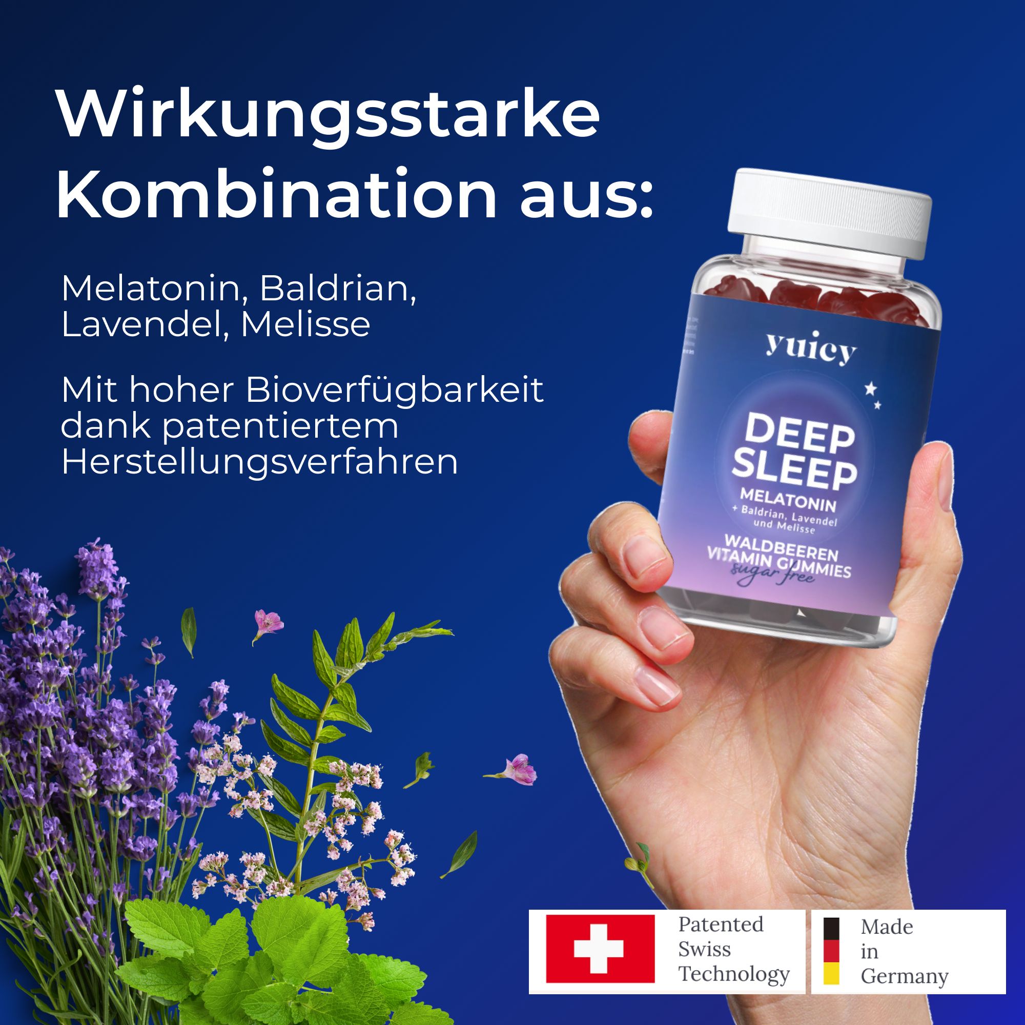Hand hält yuicy® Deep Sleep Gummies. Text: Melatonin, Baldrian, Lavendel, Melisse. Patentierte Technologie, Made in Germany.
