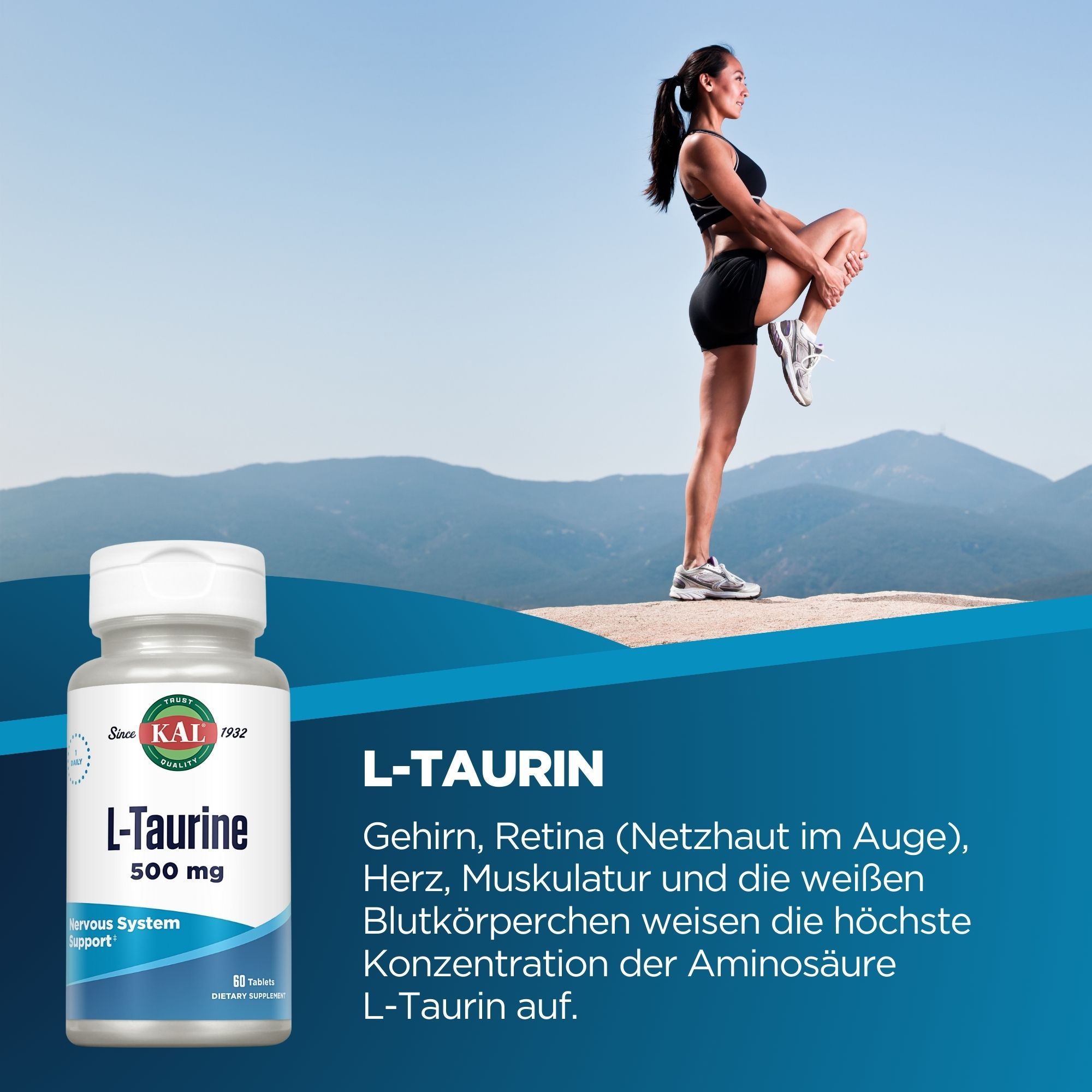 Eine Flasche KAL L-Taurin 500 mg. Eine Frau trainiert im Hintergrund. Text: L-Taurin, 500 mg, Nervous System Support.