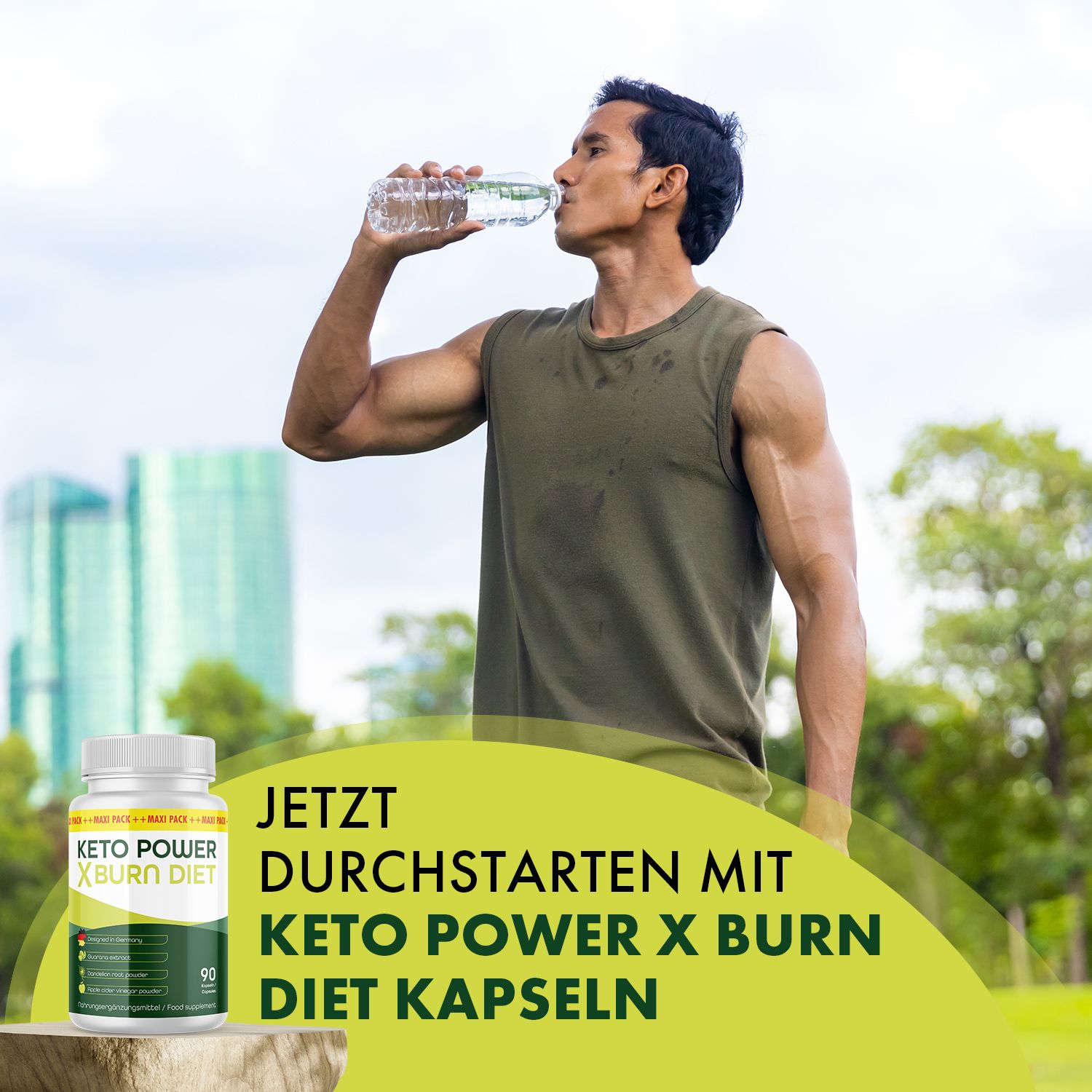 Mann trinkt Wasser aus Flasche. Daneben Flasche mit Keto Power X Burn Diet Kapseln. Text: Jetzt durchstarten mit Keto Power X Burn Diet Kapseln.