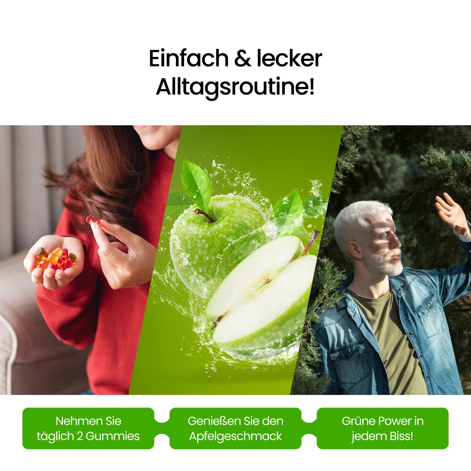 Collage: Frau mit Gummibärchen, Apfel in Wasser, Mann im Freien. Text: "Einfach & lecker Alltagsroutine!" und "Grüne Power in jedem Biss!"