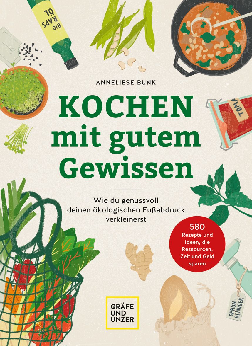 Buchcover: "Kochen mit gutem Gewissen" von Anneliese Bunk. Mit Gemüse, Zutaten und Text. Verlag: Gräfe und Unzer. 580 Rezepte.
