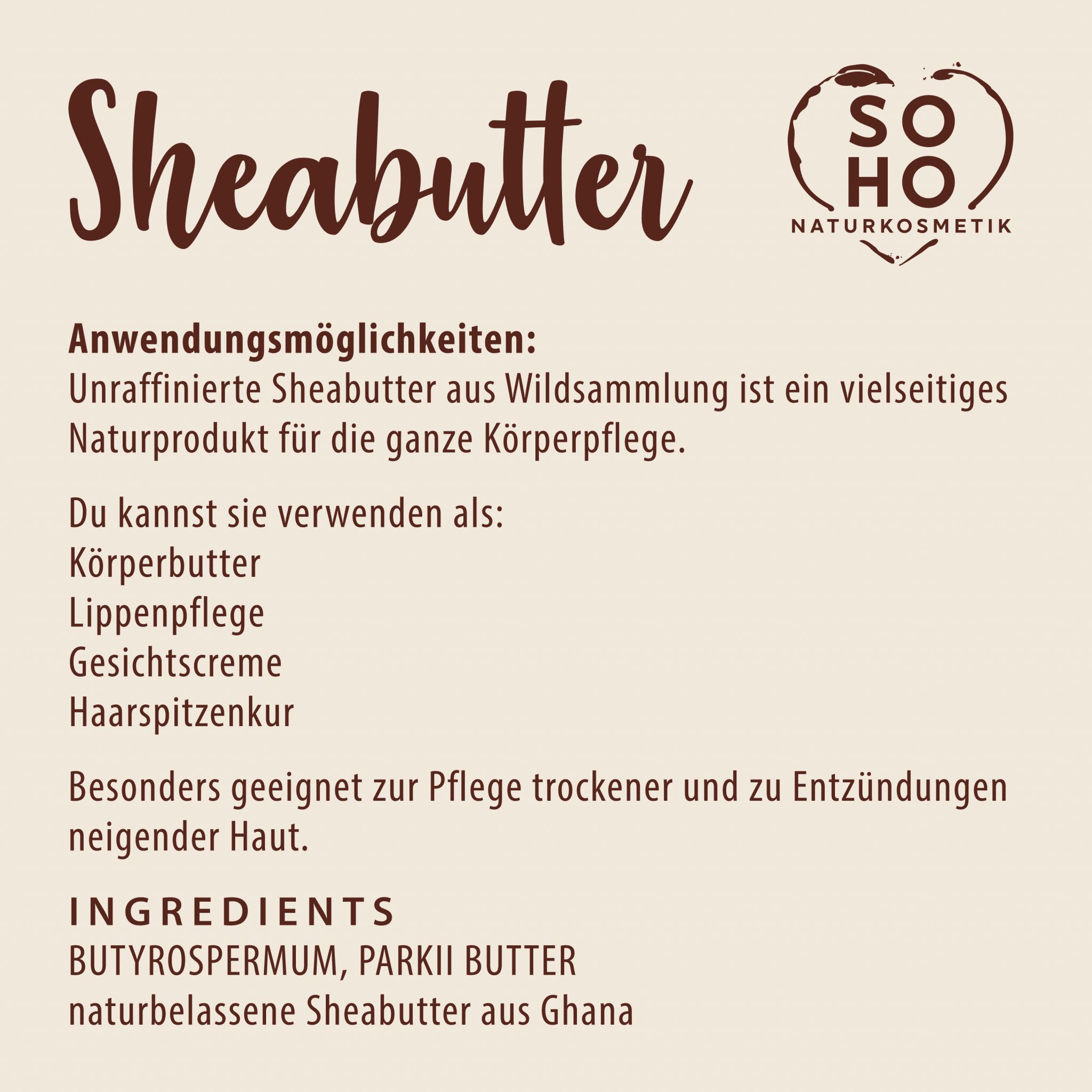 Text mit Anwendungsmöglichkeiten und Inhaltsstoffen von Sheabutter. Hintergrund beige.