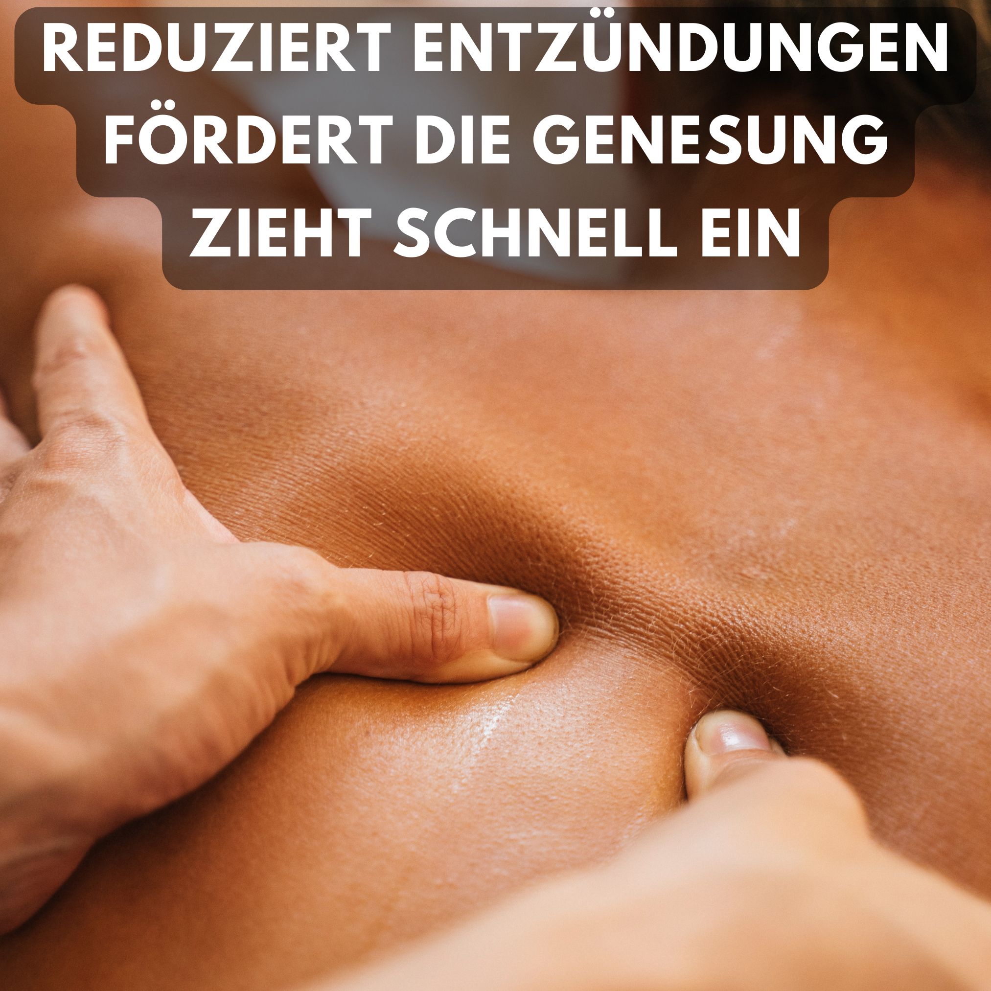 Massage eines schmerzenden Rückens; Text: Reduziert Entzündungen, fördert Genesung, zieht schnell ein.