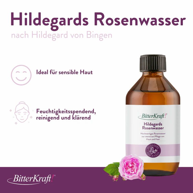 BitterKraft! Hildegards Rosenwasser