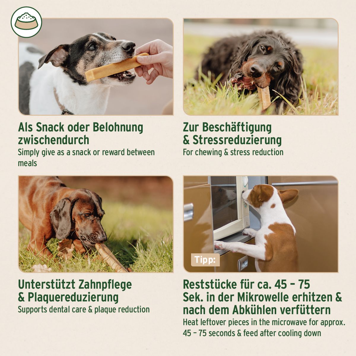 Vier Fotos: Hund mit Kauknochen, Hund beim Kauen, Hund mit Kauknochen, Hund in Mikrowelle. Text: Als Snack, zur Beschäftigung, unterstützt Zahnpflege, Reststücke erwärmen.