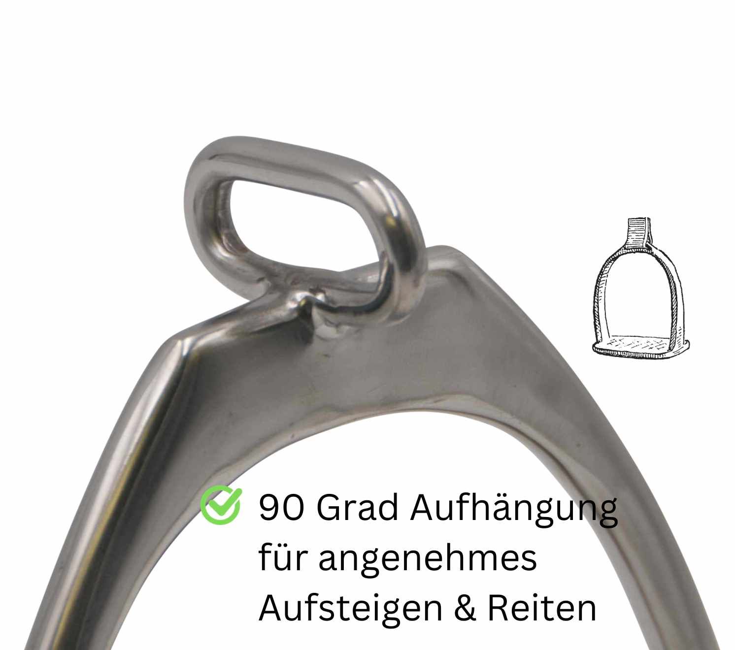 Nahaufnahme eines Steigbügels. 90 Grad Aufhängung für angenehmes Aufsteigen & Reiten. Skizze eines Steigbügels.