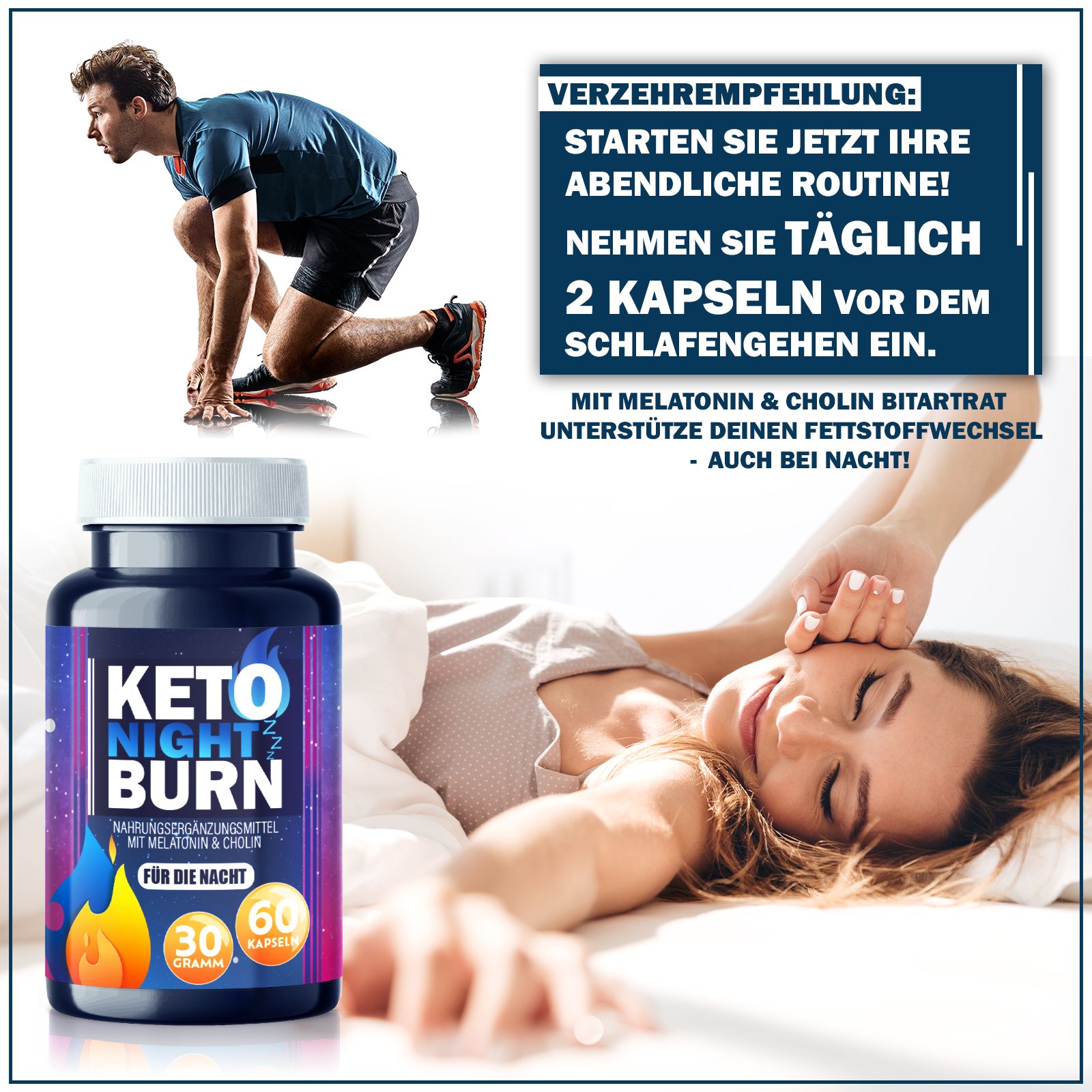 Werbebild. Flasche KETO NIGHT BURN, Mann beim Training, Frau im Bett. Text: Verzehrempfehlung: 2 Kapseln vor dem Schlafengehen.