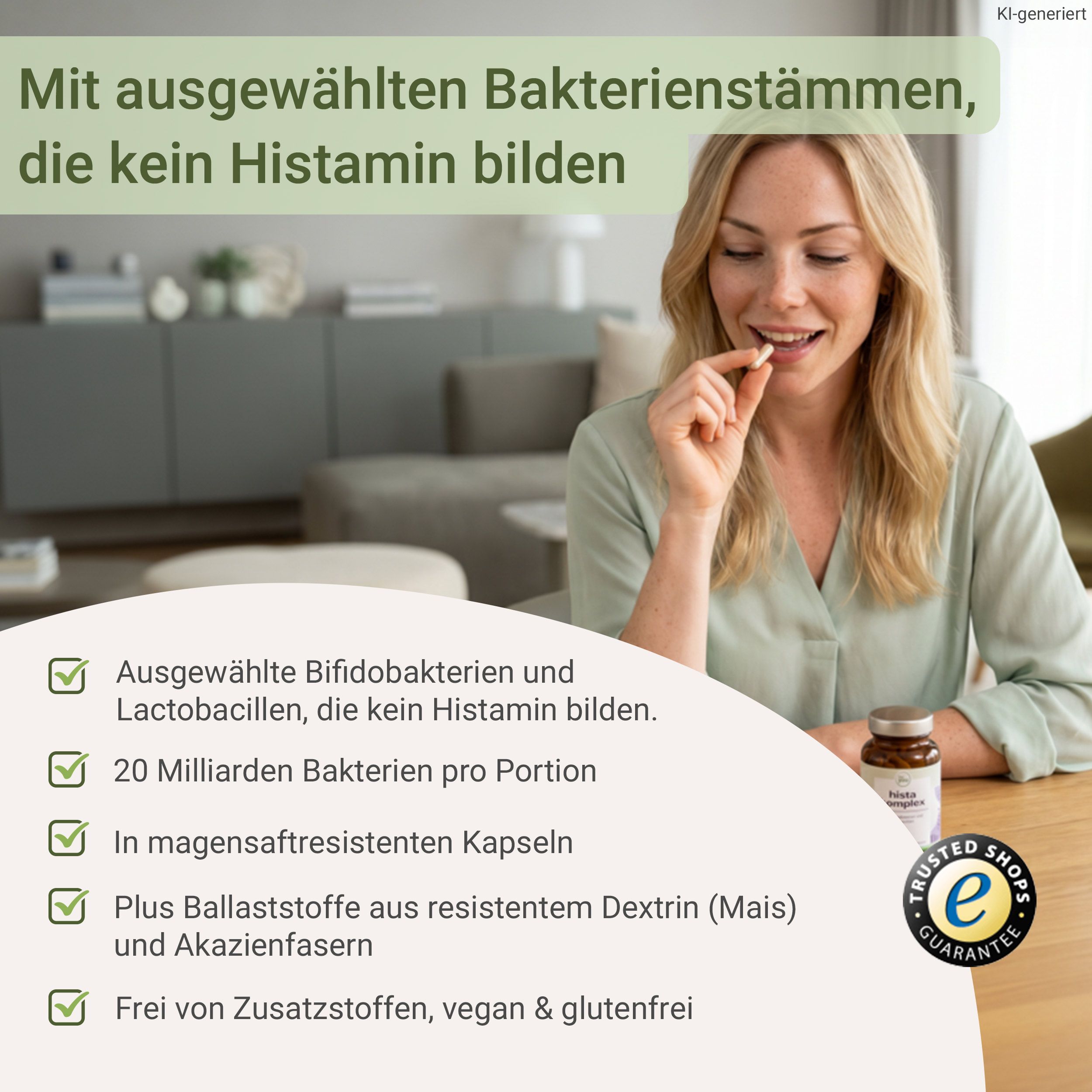 Frau nimmt Hista Komplex Kapsel ein, mit Hinweisen zu Bakterienstämmen und Bakterienzahl.