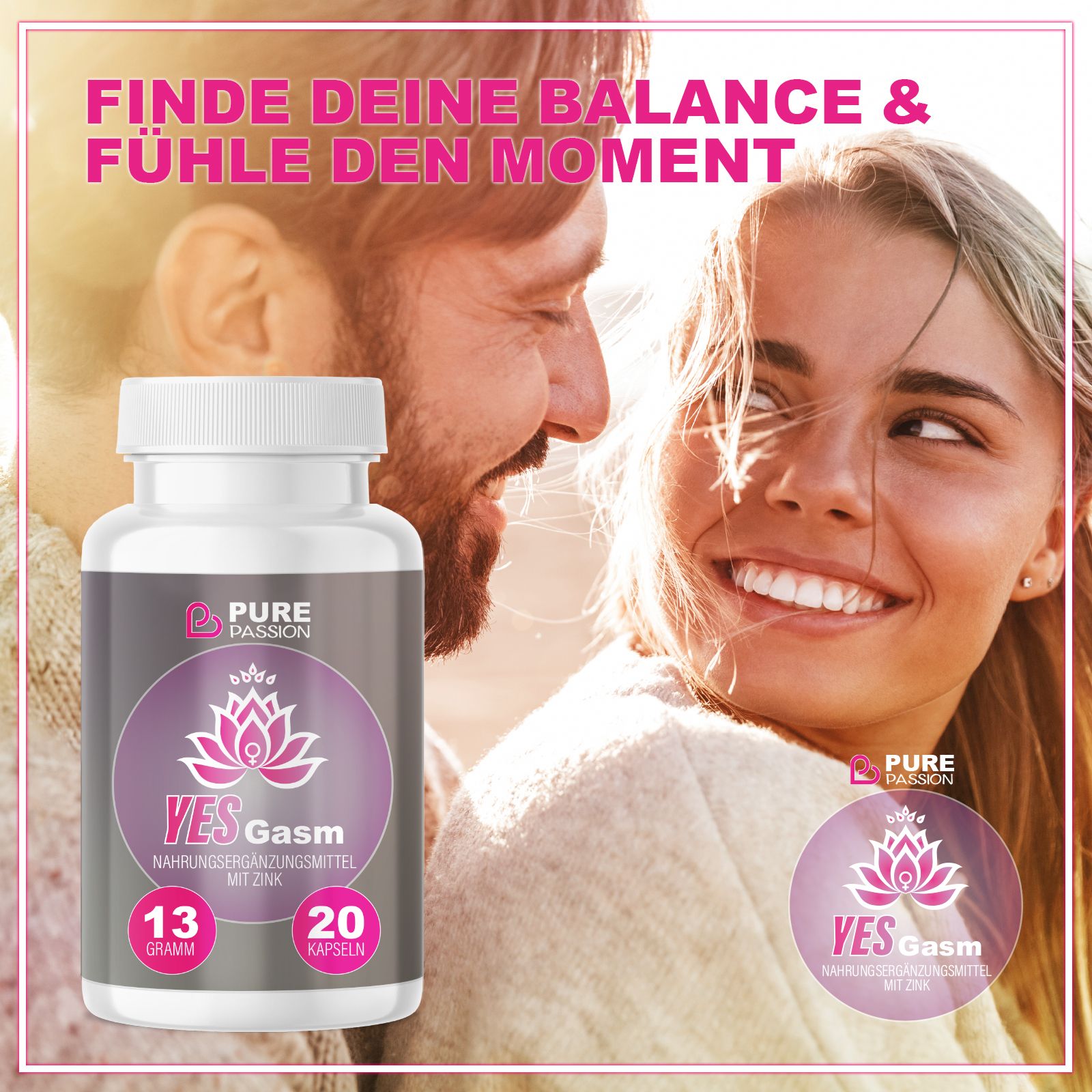 Paar umarmt sich, Flasche mit Kapseln im Vordergrund. Aufschrift: Pure Passion, Yes Gasm. Rosa Logo mit Blüte.