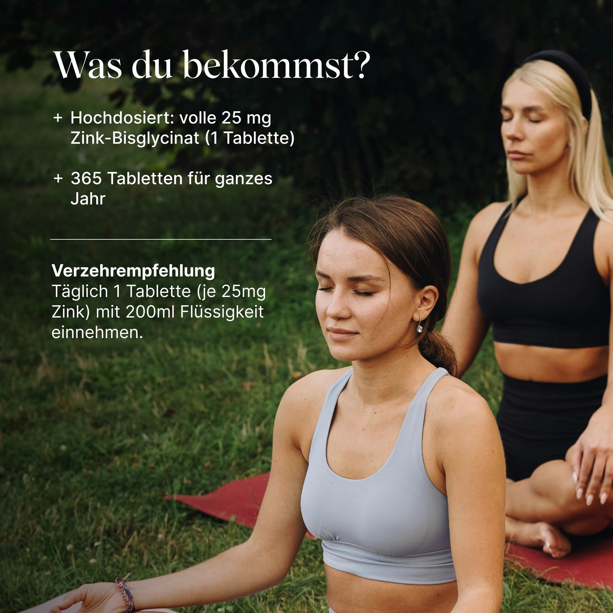 Zwei Frauen meditieren im Freien. Text: 25mg Zink-Bisglycinat, 365 Tabletten für ein ganzes Jahr.