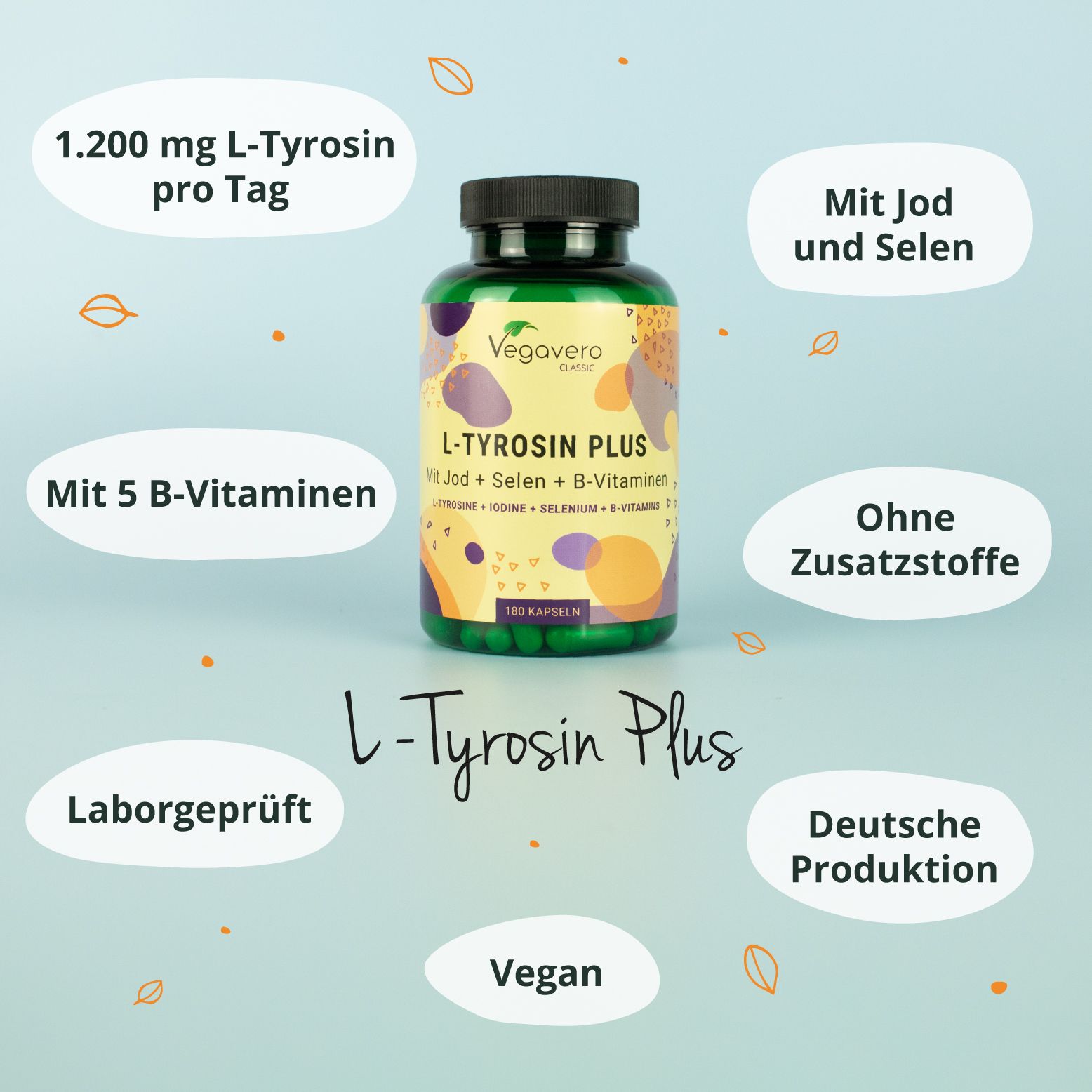 Flasche L-Tyrosin Plus, Vegavaro Classic. Text: 1.200 mg L-Tyrosin pro Tag, Mit Jod und Selen, Mit 5 B-Vitaminen, Ohne Zusatzstoffe, Vegan.
