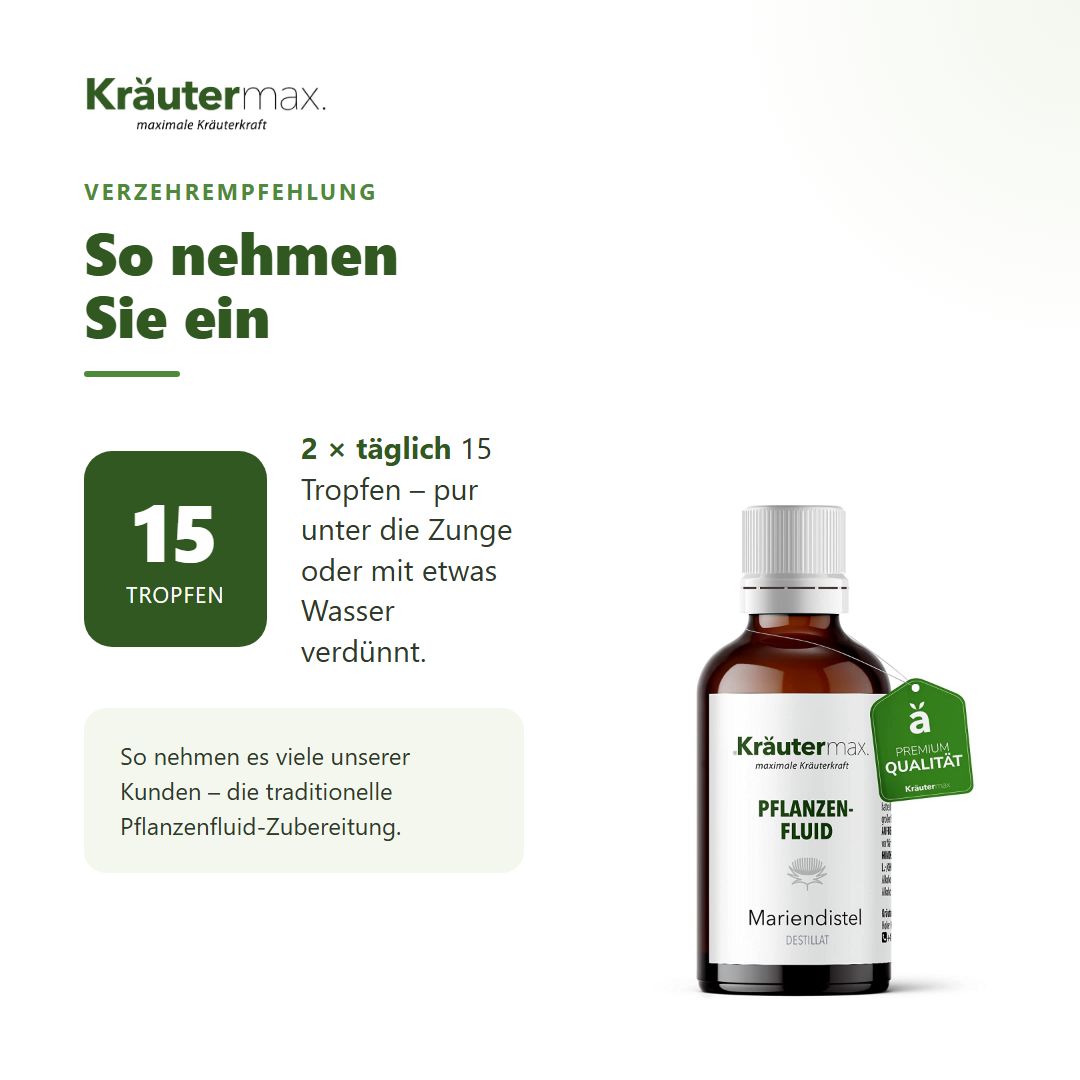 Anwendungshinweis: 15 Tropfen 2x täglich. Daneben eine braune Tropfflasche Kräutermax Mariendistel.