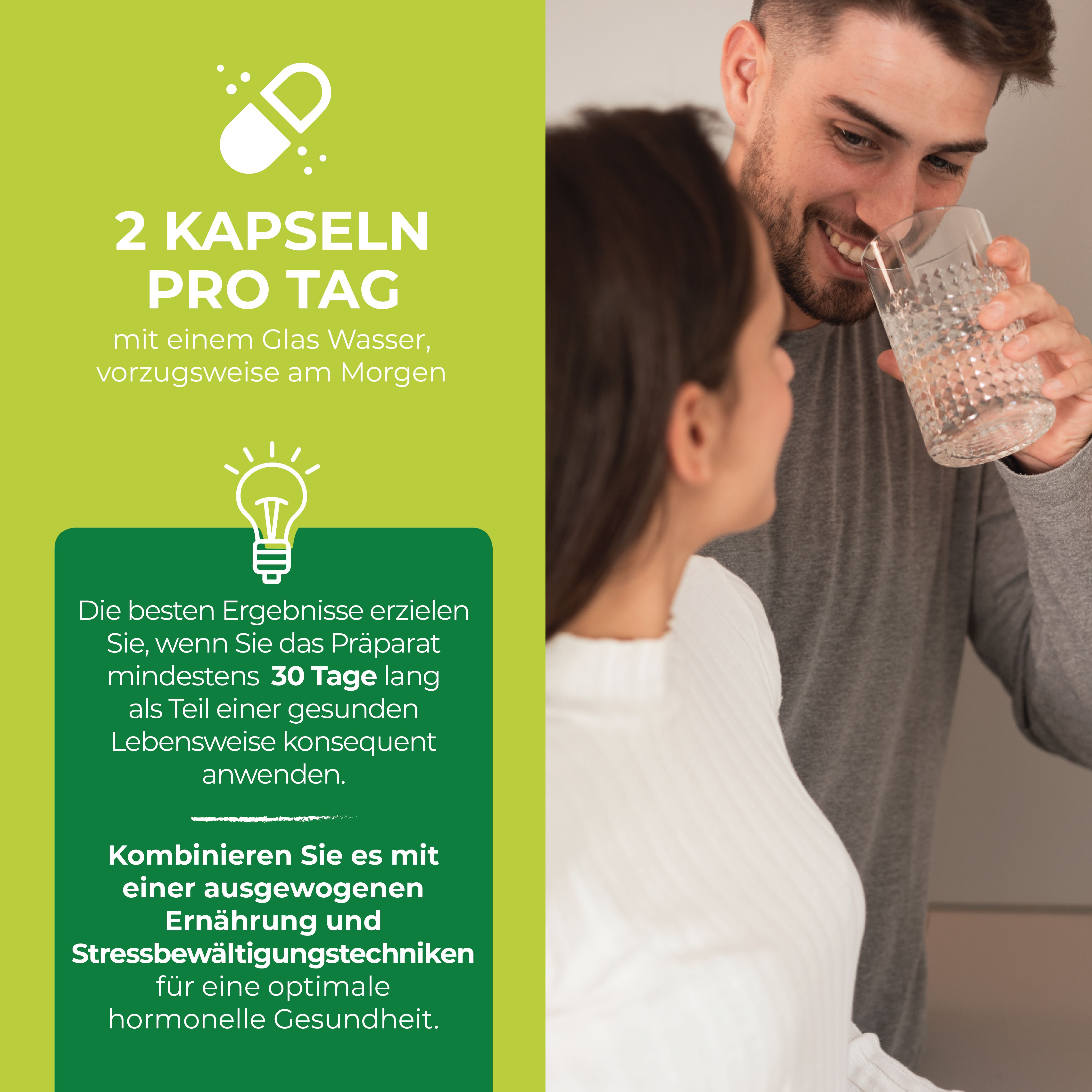 Paar trinkt Wasser. Text: 2 Kapseln pro Tag. Beste Ergebnisse bei 30 Tagen Einnahme.