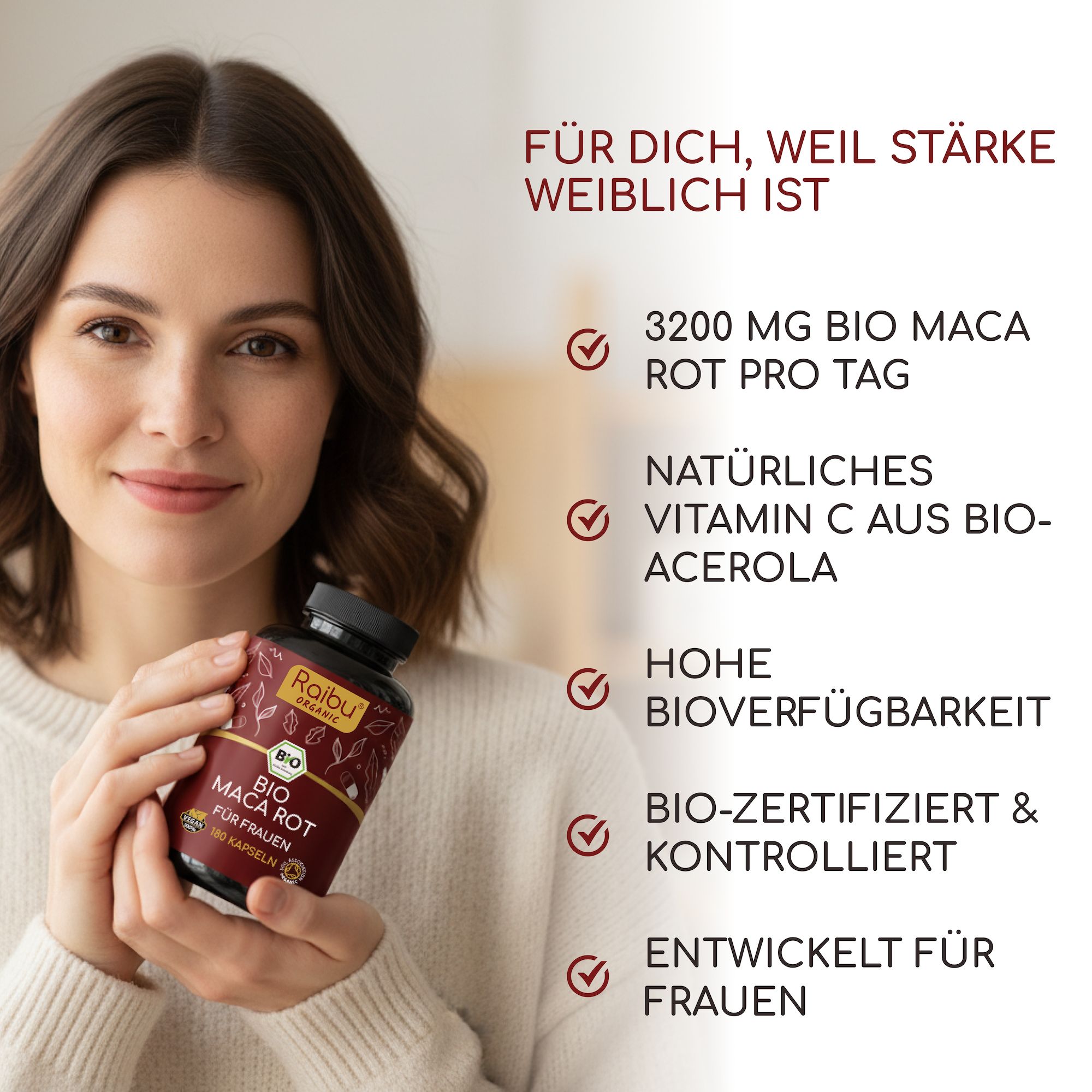 Frau hält eine Flasche. Text: 3200 mg Bio Maca Rot pro Tag, natürliches Vitamin C, hohe Bioverfügbarkeit.