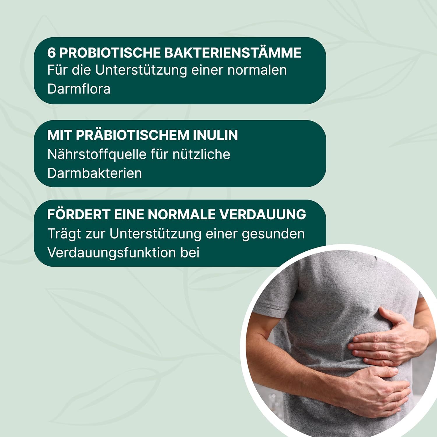 Infografik mit Textblöcken: 6 probiotische Bakterienstämme, mit präbiotischem Inulin, fördert eine normale Verdauung. Mann hält Bauch.