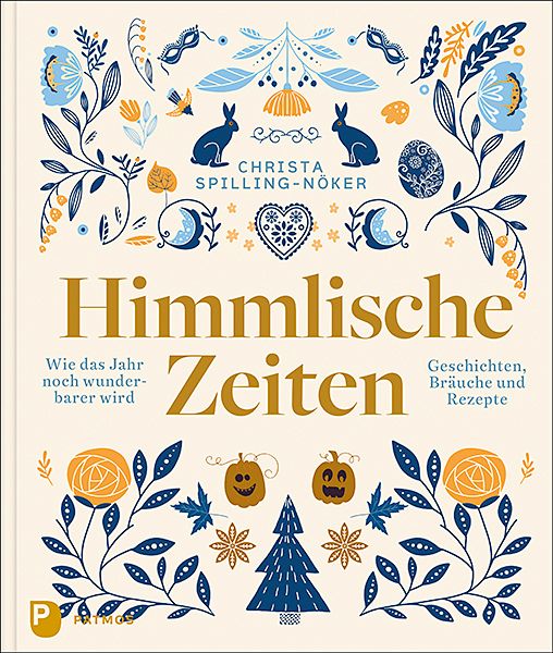 Buchcover mit floralen Illustrationen und dem Titel "Himmlische Zeiten". Autor: Christa Spilling-Nöker. Untertitel: Geschichten, Bräuche und Rezepte.