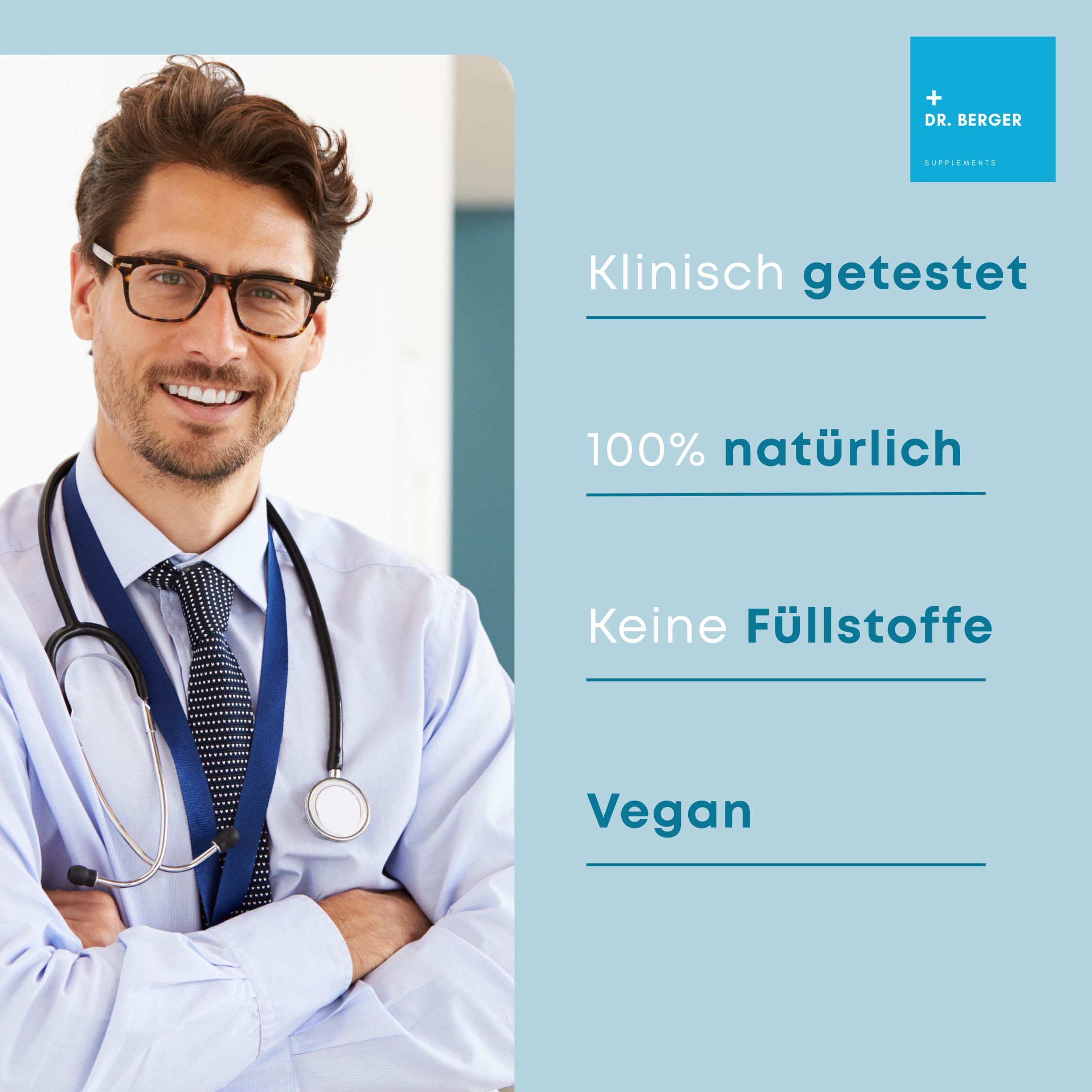 Arzt mit Brille und Stethoskop. Text: Klinisch getestet, 100% natürlich, Keine Füllstoffe, Vegan.
