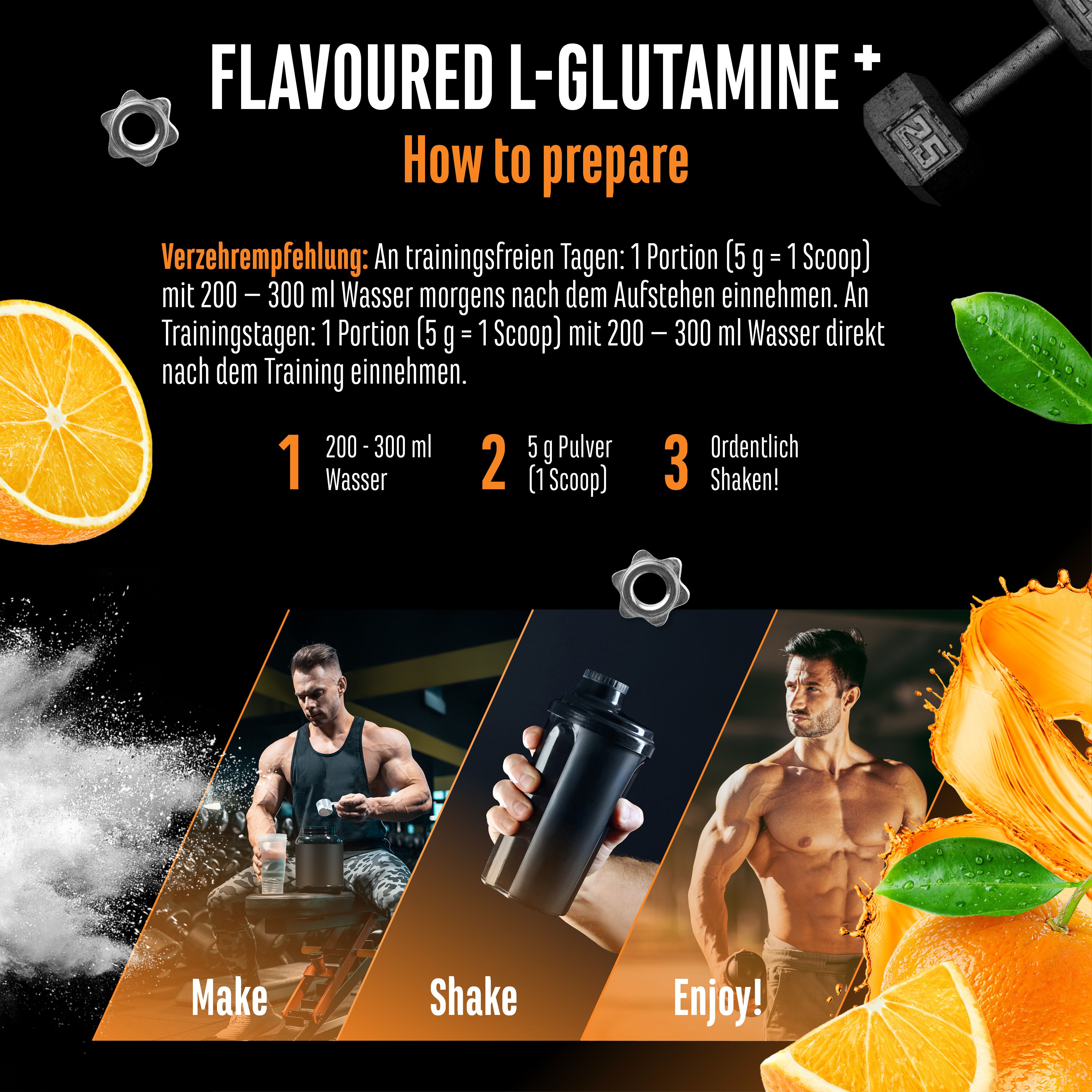 GEN Flavoured L-Glutamine+ Dose. Zubereitung: 200-300 ml Wasser, 5g Pulver, schütteln. Anweisungen für die Anwendung.