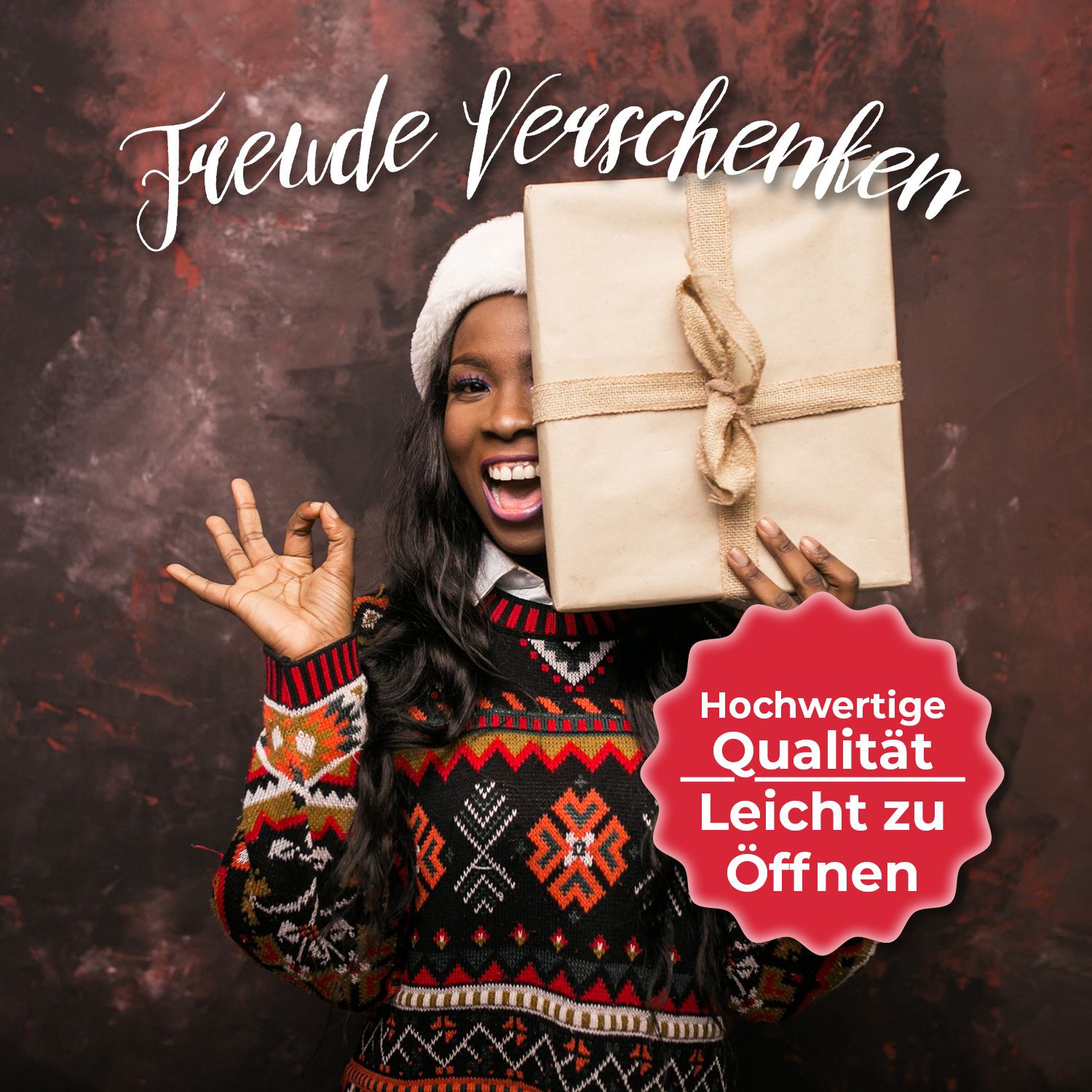 Frau hält Geschenk mit Schleife. Text: Freude verschenken. Hochwertige Qualität. Leicht zu öffnen.