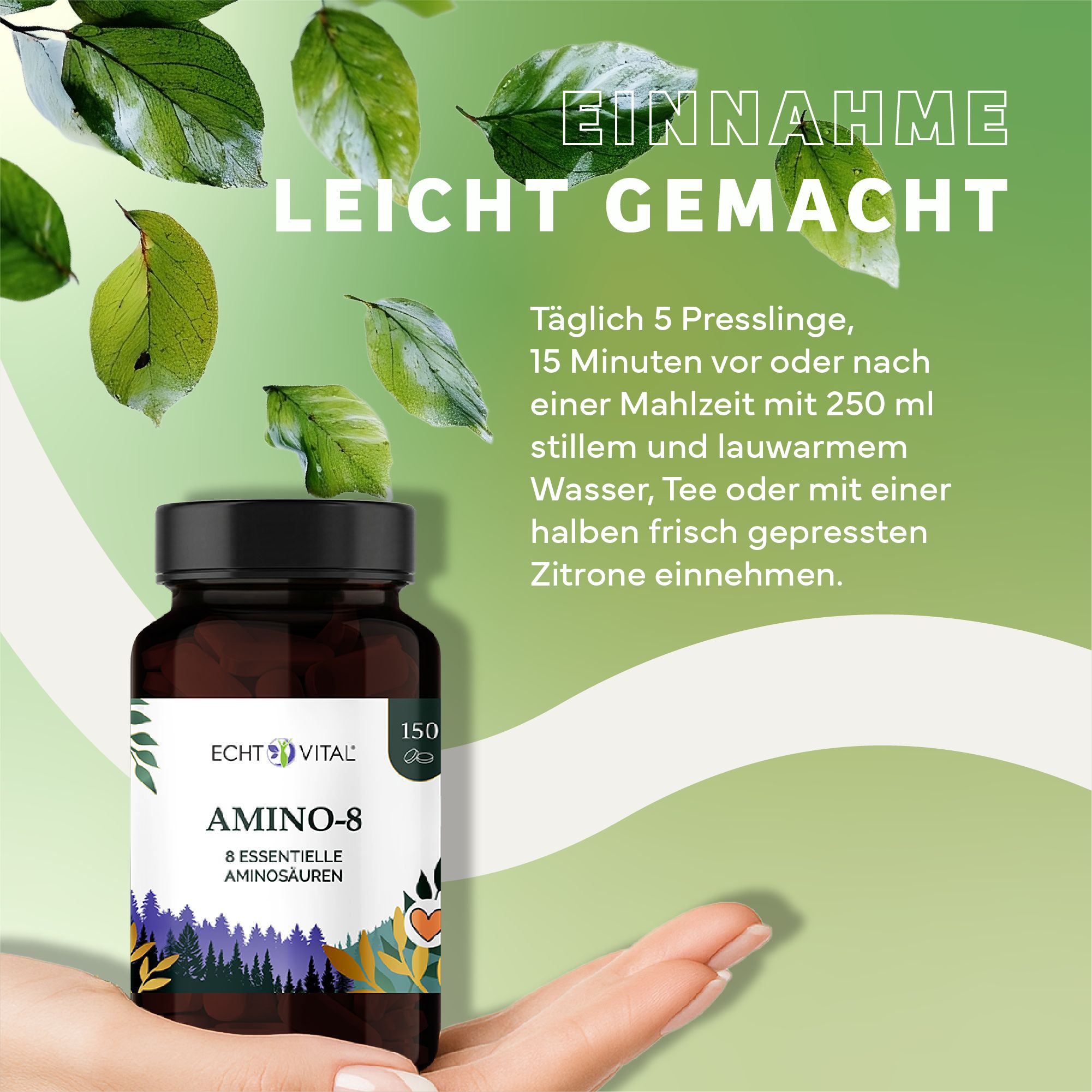 Braune Flasche mit weißem Etikett. Aufschrift: Echt Vital Amino-8, 8 essentielle Aminosäuren. Text: Einnahme leicht gemacht. Hand hält Flasche.