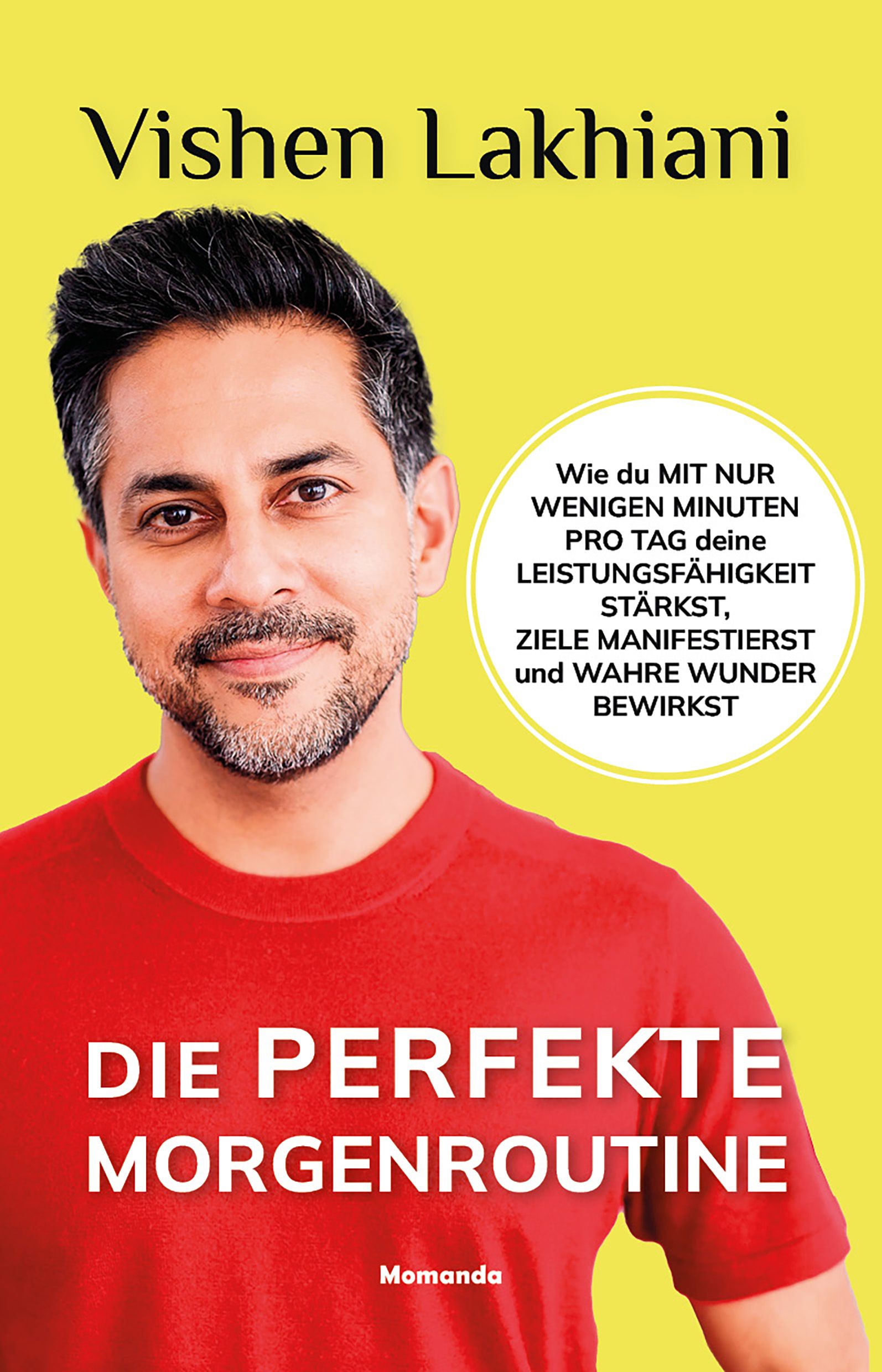 Buchcover mit Vishen Lakhiani. Titel: Die perfekte Morgenroutine. Gelber Hintergrund. Text in weißer Schrift.