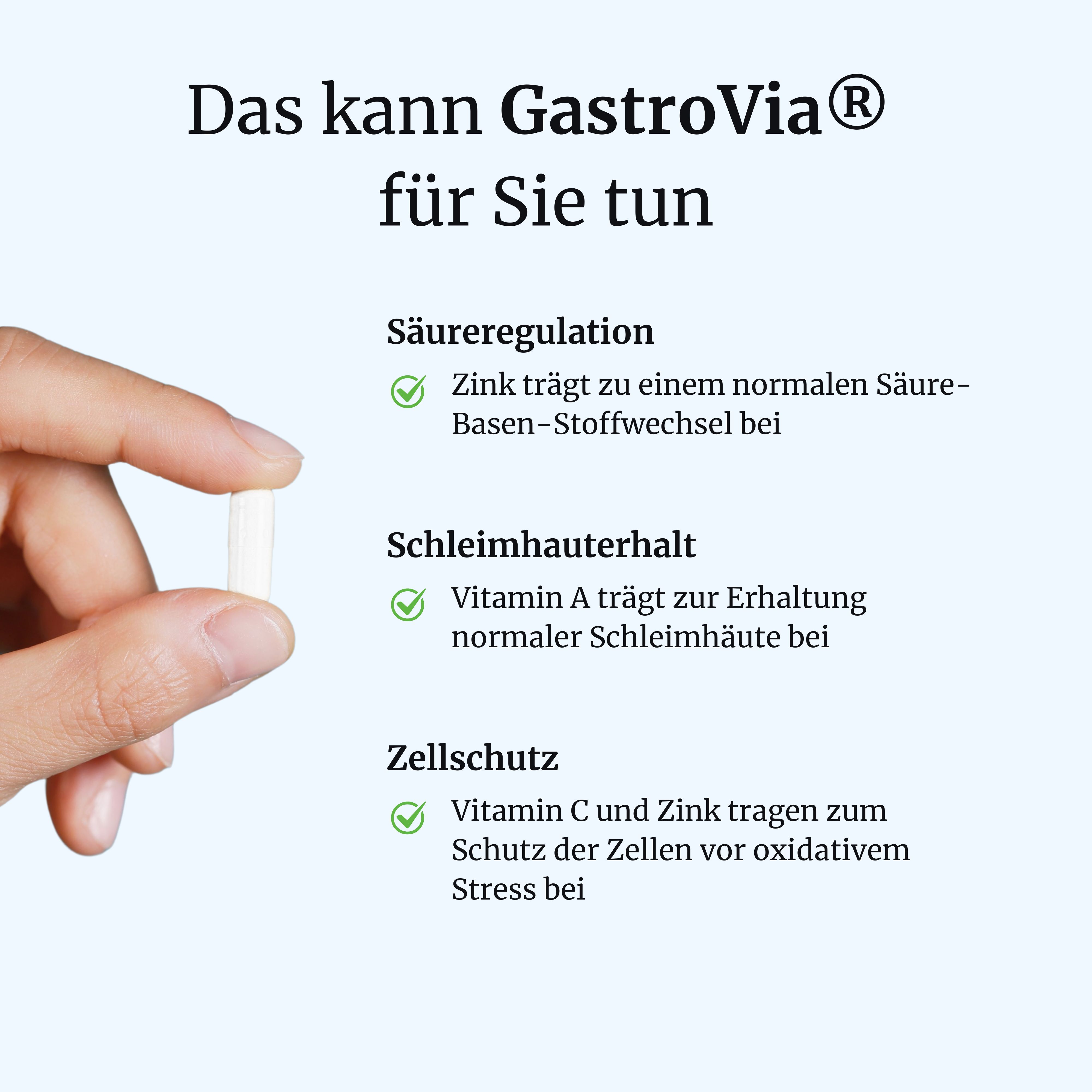 Hand hält eine GastroVia® Kapsel. Text erklärt Vorteile: Säureregulation, Schleimhauterhalt, Zellschutz.