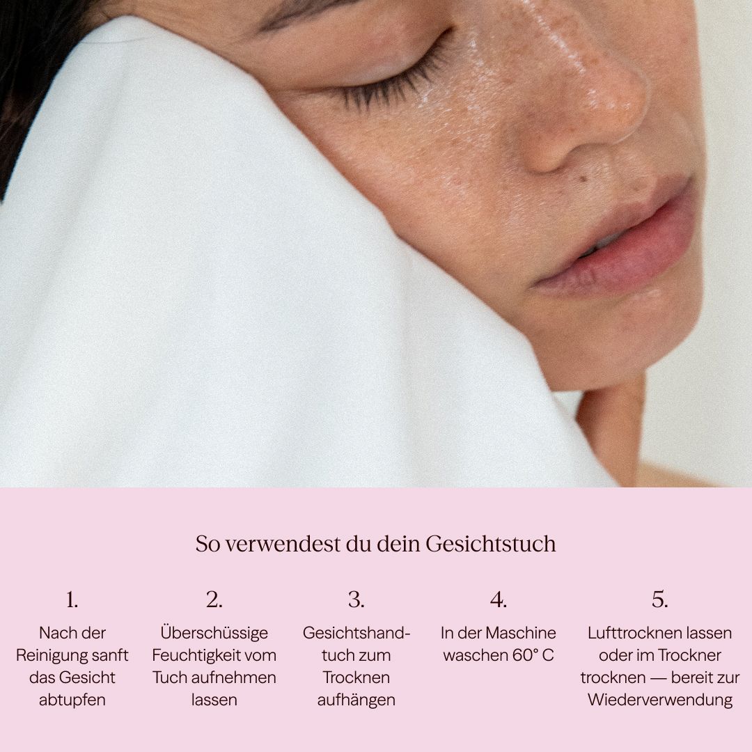 Person verwendet ein weißes Gesichtstuch. Text: So verwendest du dein Gesichtstuch.