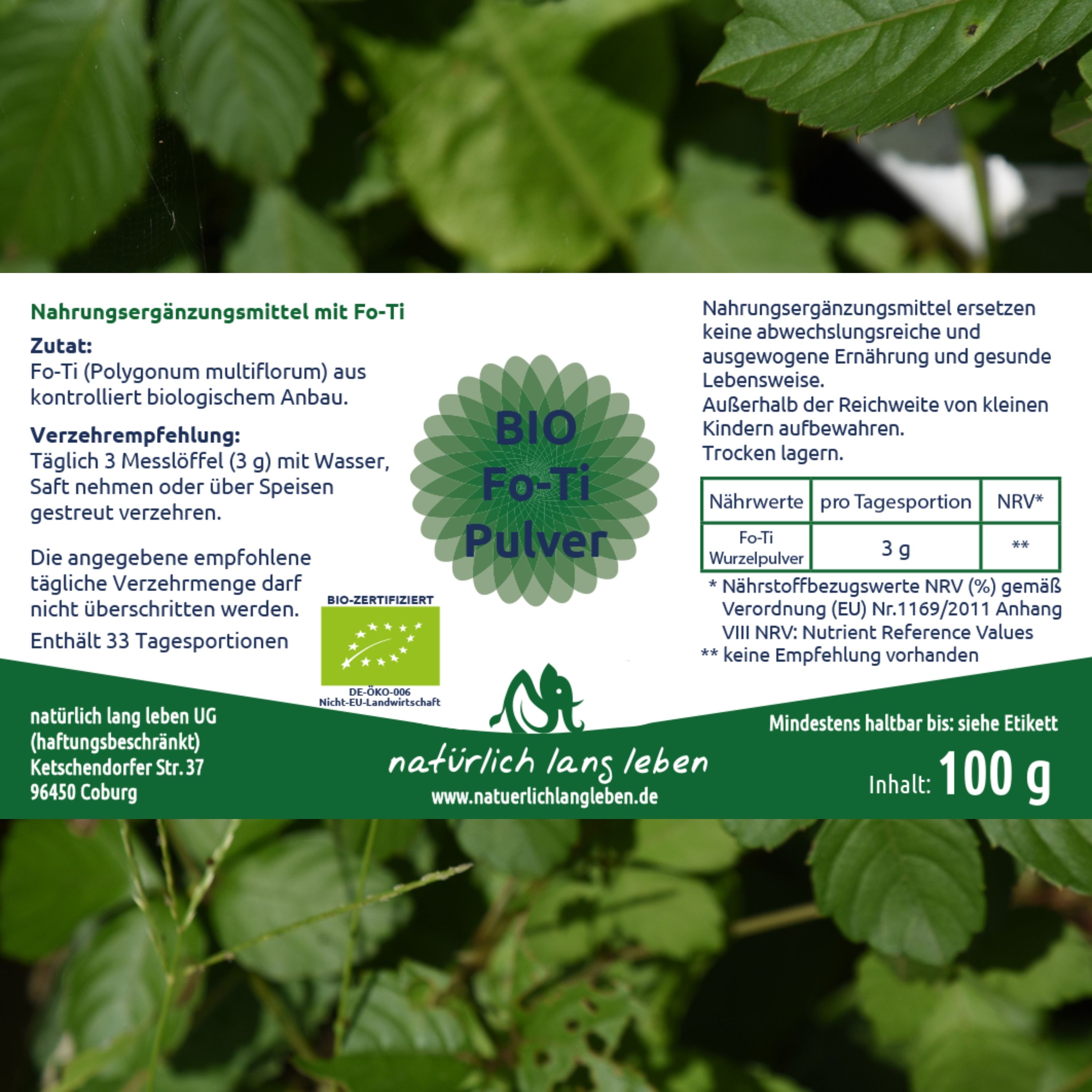 Etikett mit Informationen zu BIO Fo-Ti Pulver. Enthält Nährwertangaben, Verzehrempfehlung und Bio-Zertifizierung. Inhalt: 100 g.