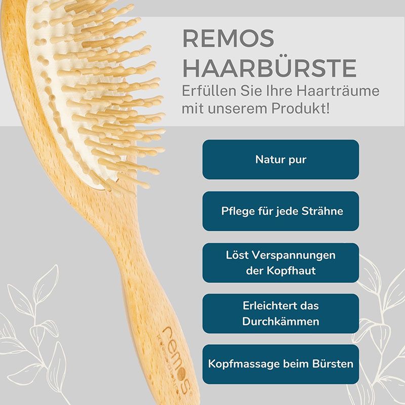 Holzbürste mit Text: REMOS HAARBÜRSTE. Text: Natur pur, Pflege für jede Strähne, löst Verspannungen, erleichtert das Kämmen.